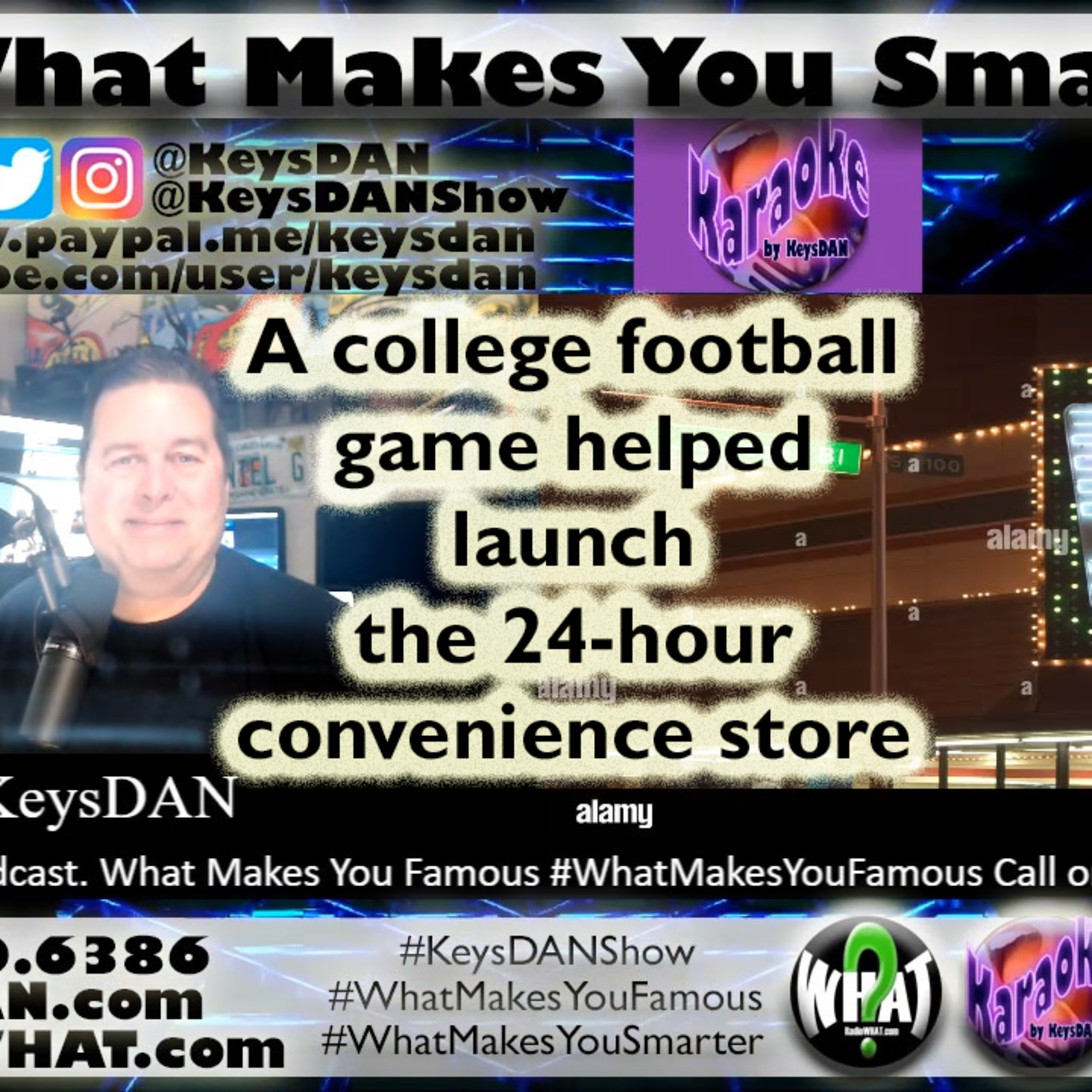 A college football game helped launch the 24-hour convenience store. #PODCAST #WhatMakesYouSmarter #KeysDANShow @KeysDAN episode artwork