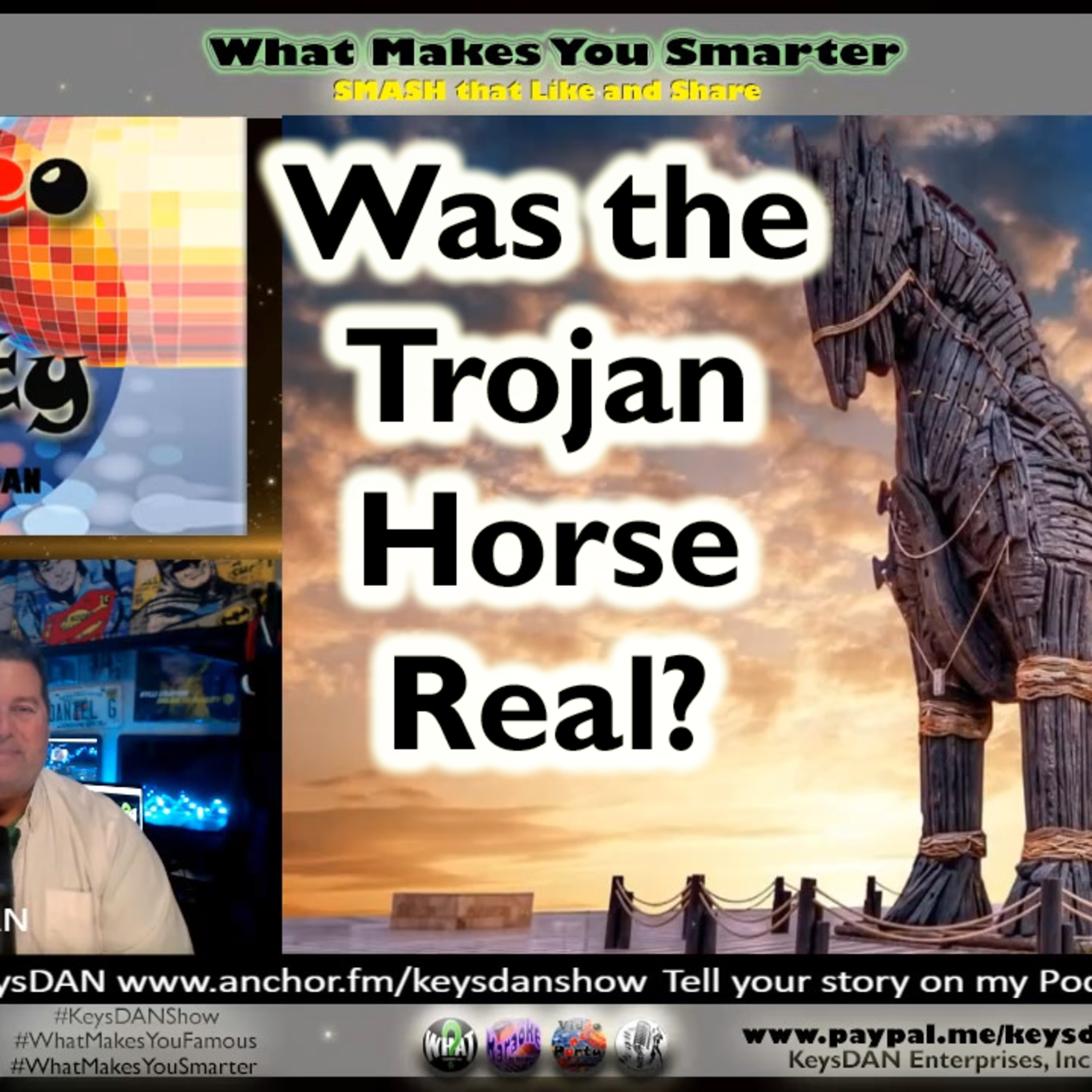 Was the Trojan Horse Real #PODCAST #WhatMakesYouSmarter #KeysDANShow @KeysDAN episode artwork