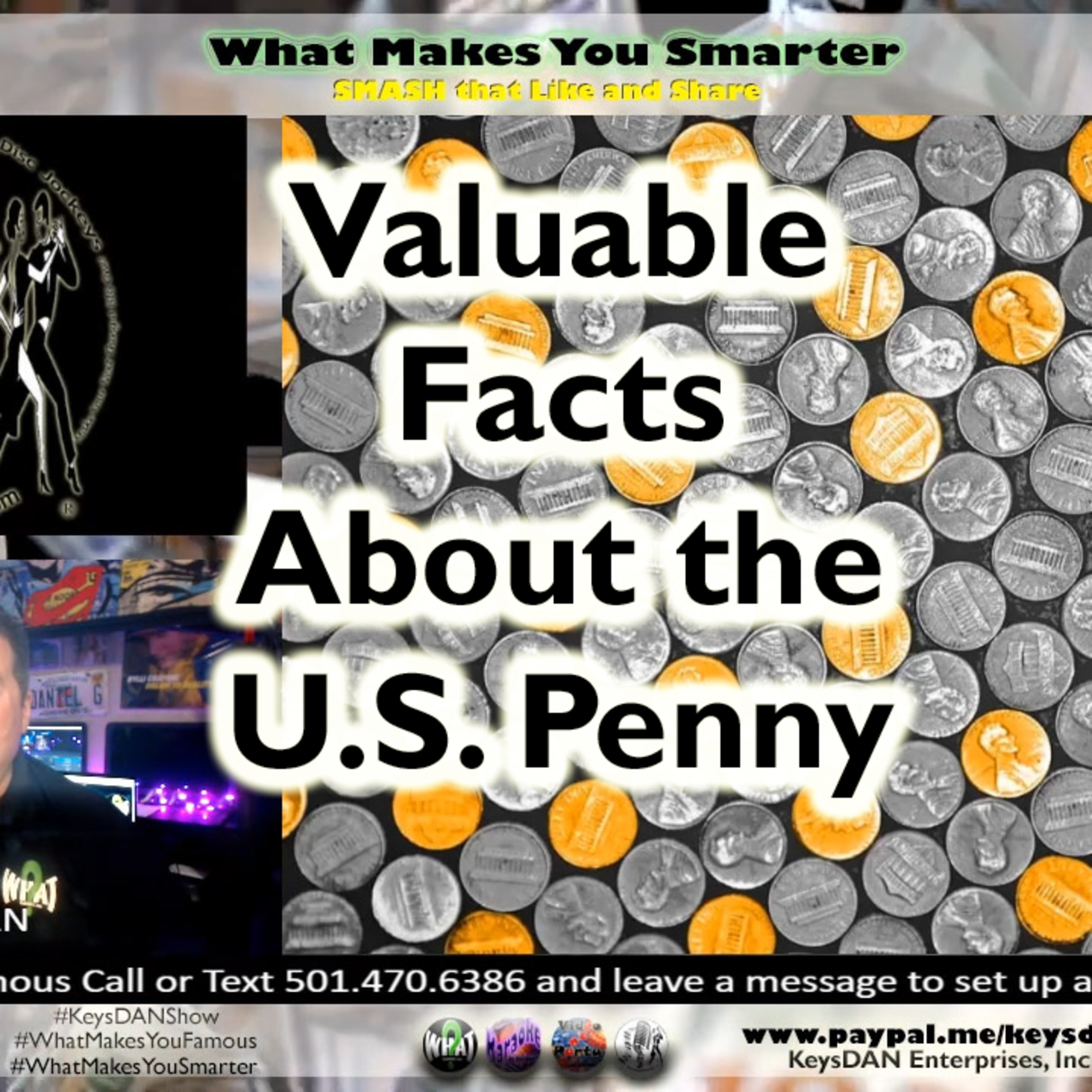 Valuable Facts About the U.S. Penny #PODCAST #WhatMakesYouSmarter #KeysDANShow @KeysDAN episode artwork