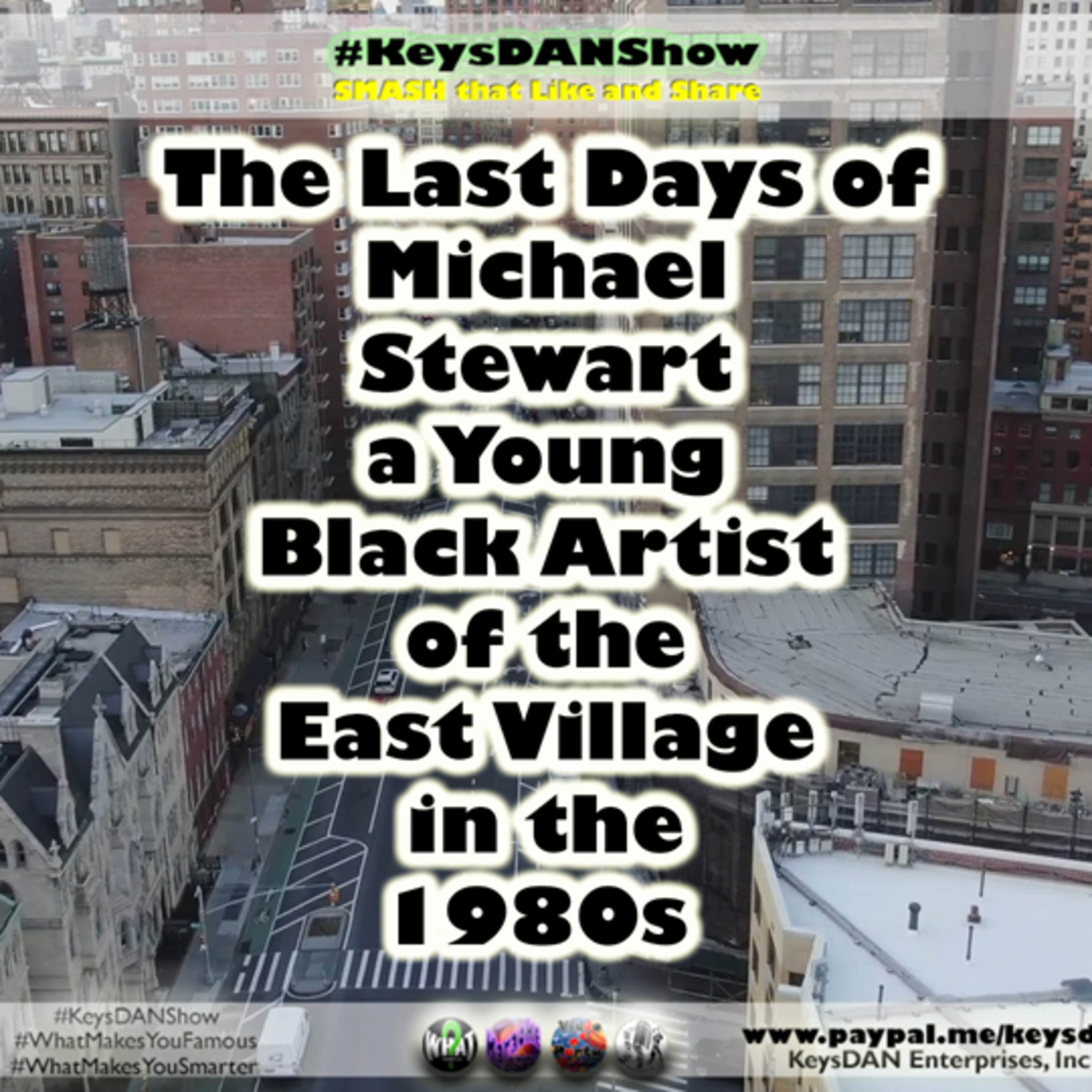 KeysDAN Show #PODCAST #KeysDANShow #WhatMakesYouFamous #WhatMakesYouSmarter @KeysDAN