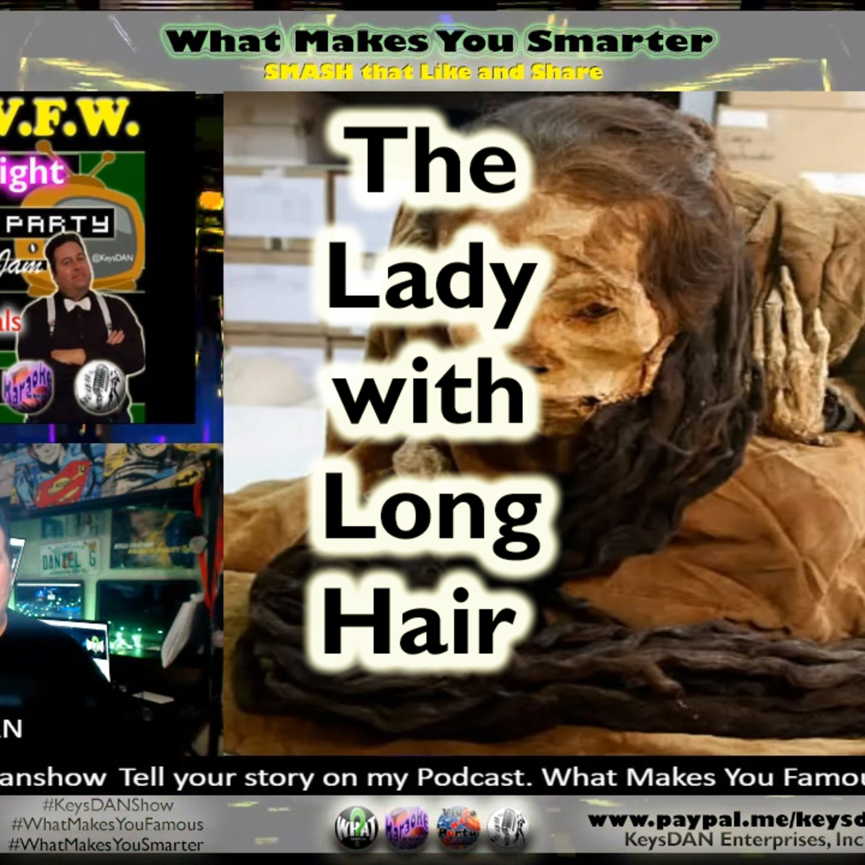 Unearthing the Lady with Long Hair: A Stunning Discovery #HISTORY #WhatMakesYouSmarter #KeysDANShow @KeysDAN episode artwork
