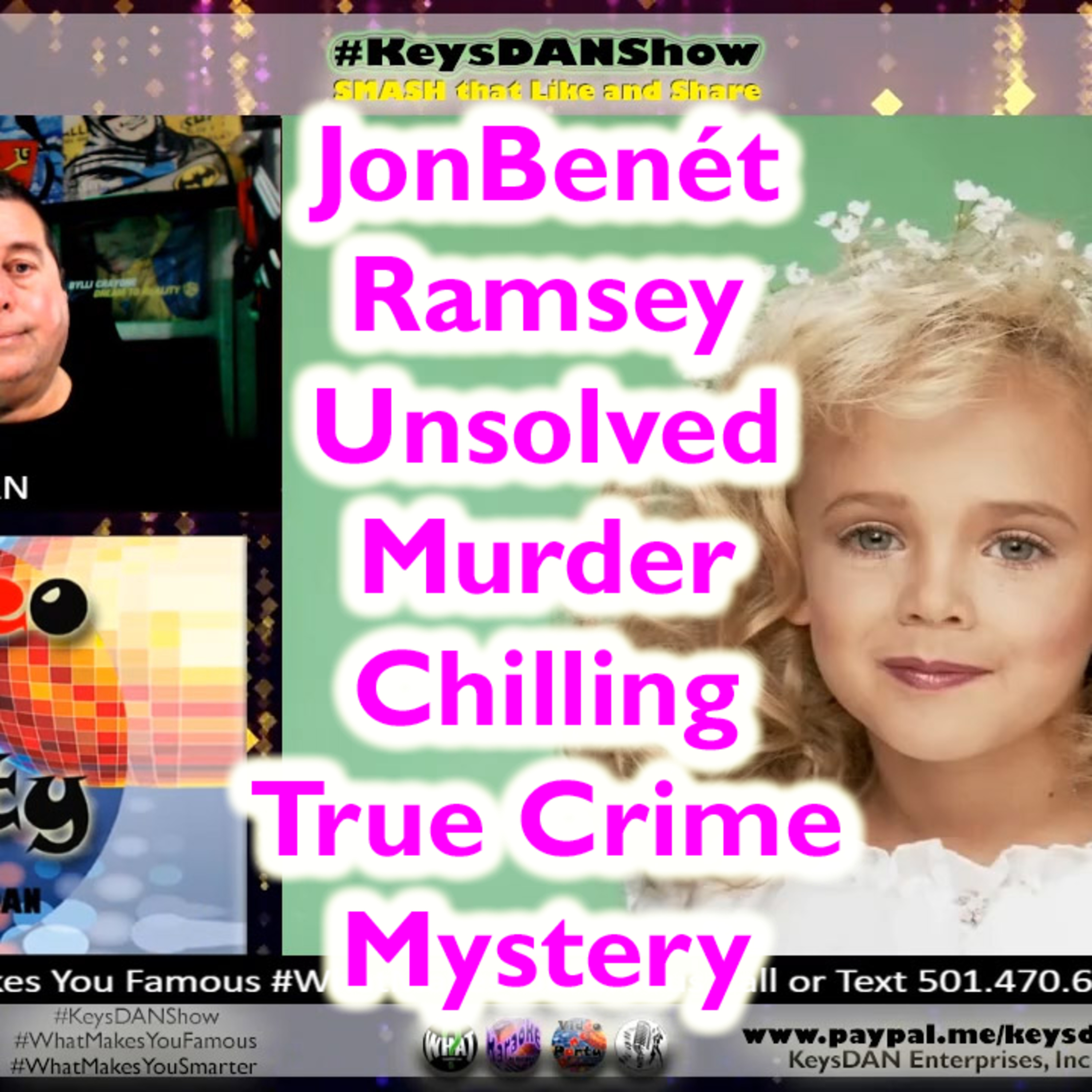 KeysDAN Show #PODCAST #KeysDANShow #WhatMakesYouFamous #WhatMakesYouSmarter @KeysDAN