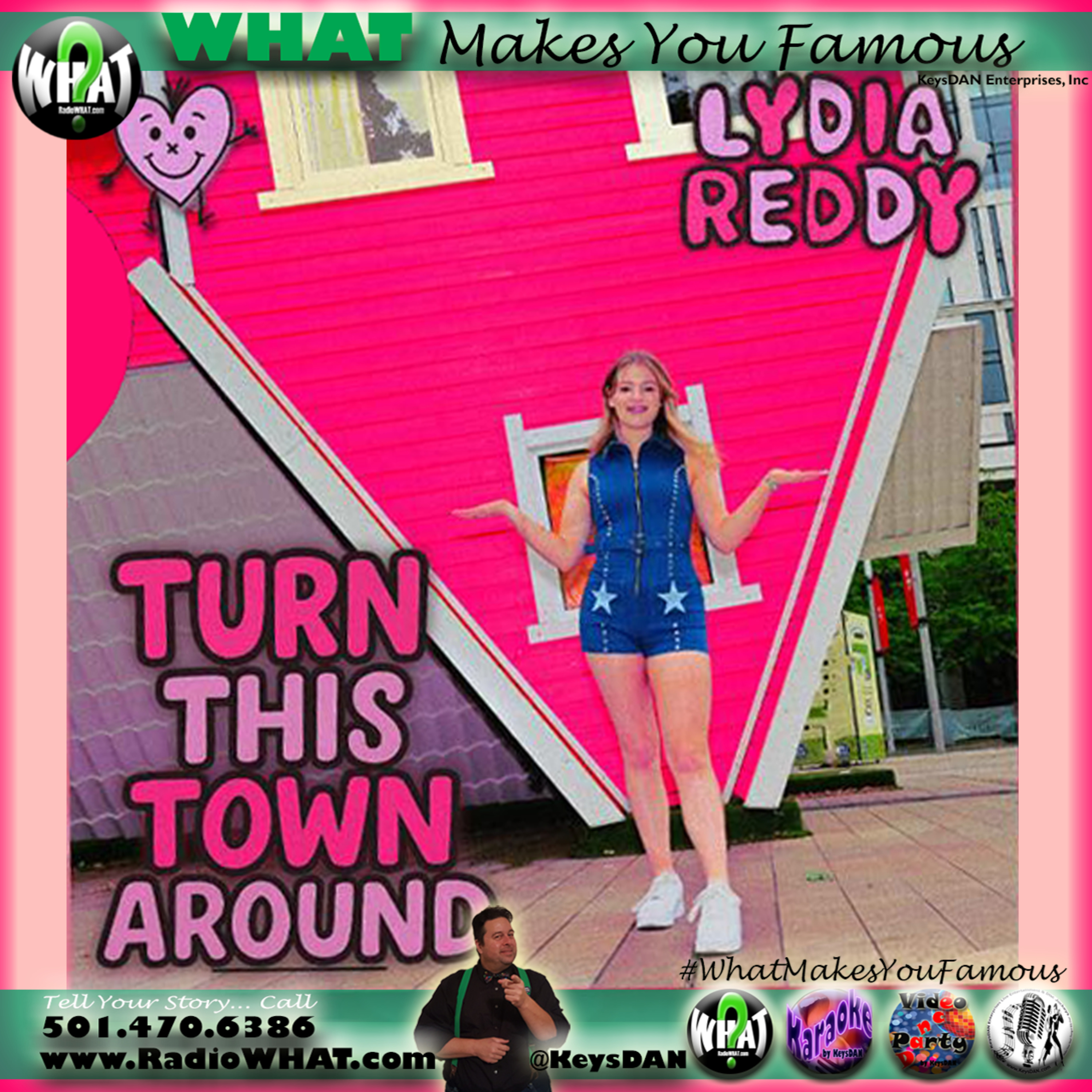 Lydia Reddy Turn This Town Around What Makes You Famous #PODCAST #WhatMakesYouFamous @KeysDAN episode artwork