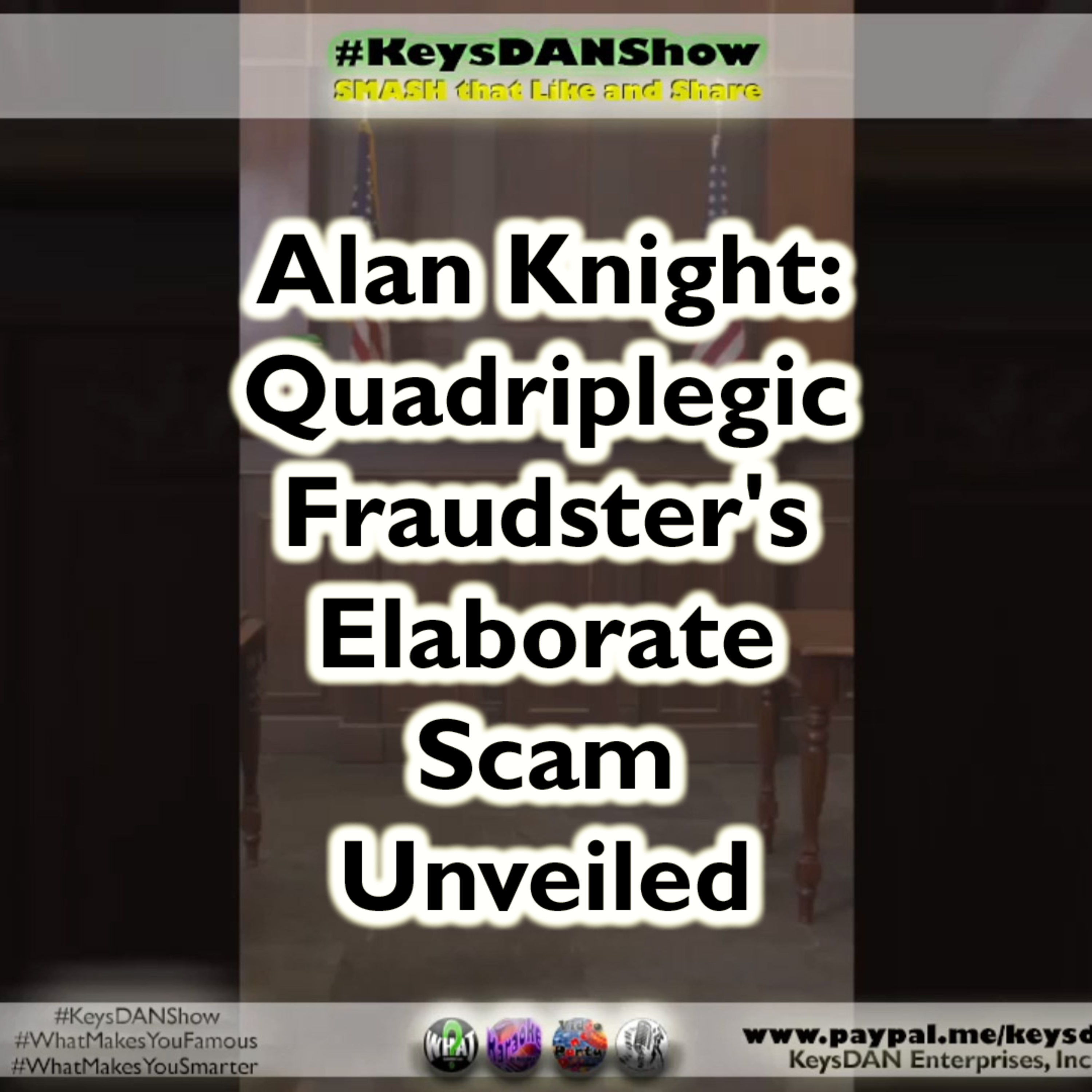 Alan Knight: Quadriplegic Fraudster's Elaborate Scam Unveiled KeysDAN Show #TrueCrime #KeysDANShow @KeysDAN episode artwork