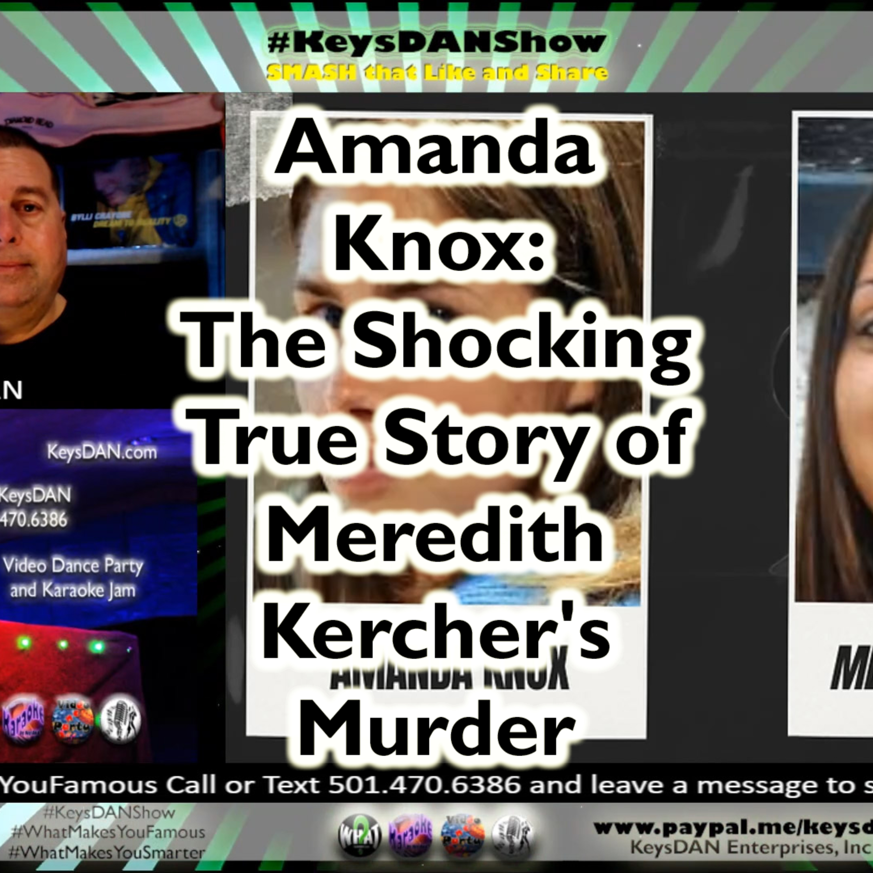 Amanda Knox: The Shocking True Story of Meredith Kercher's Murder KeysDAN Show #TrueCrime #KeysDANShow @KeysDAN episode artwork