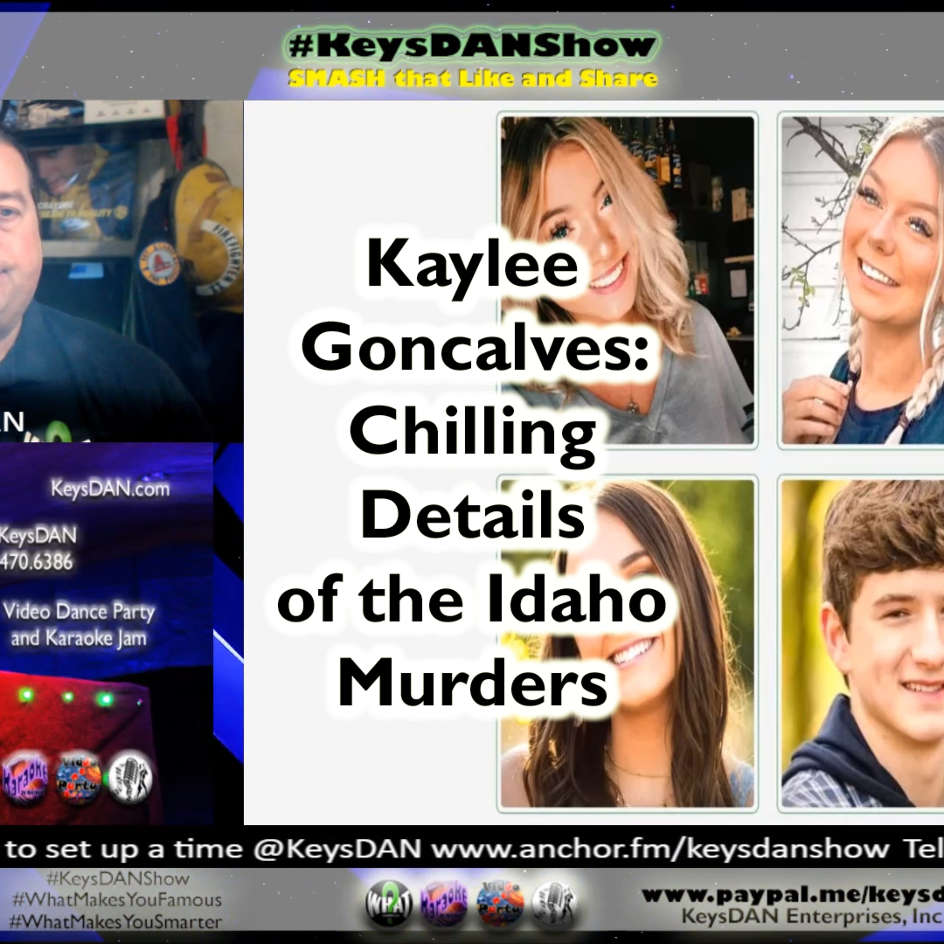 Kaylee Goncalves: Chilling Details of the Idaho Murders KeysDAN Show #TrueCrime #KeysDANShow @KeysDAN episode artwork