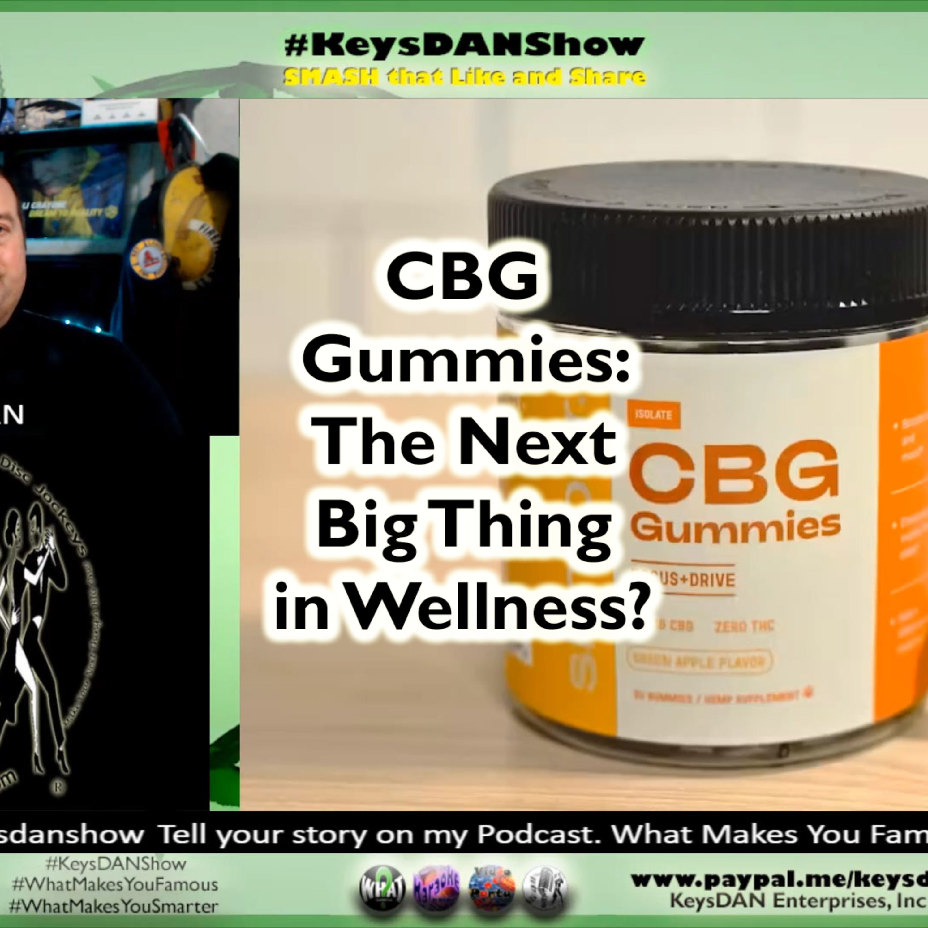 CBG Gummies: The Next Big Thing in Wellness? KeysDAN Show #HEALTH #KeysDANShow @KeysDAN episode artwork