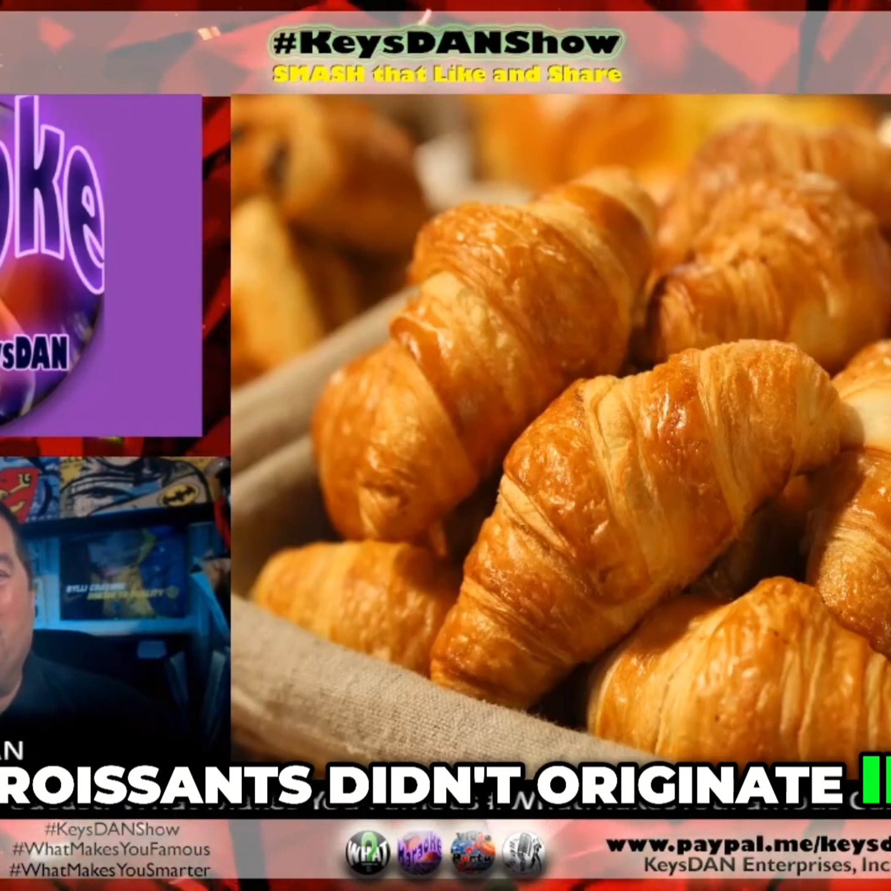 Croissants Didn't Originate in France! The REAL Story #FACTS KeysDAN Show #KeysDANShow @KeysDAN episode artwork