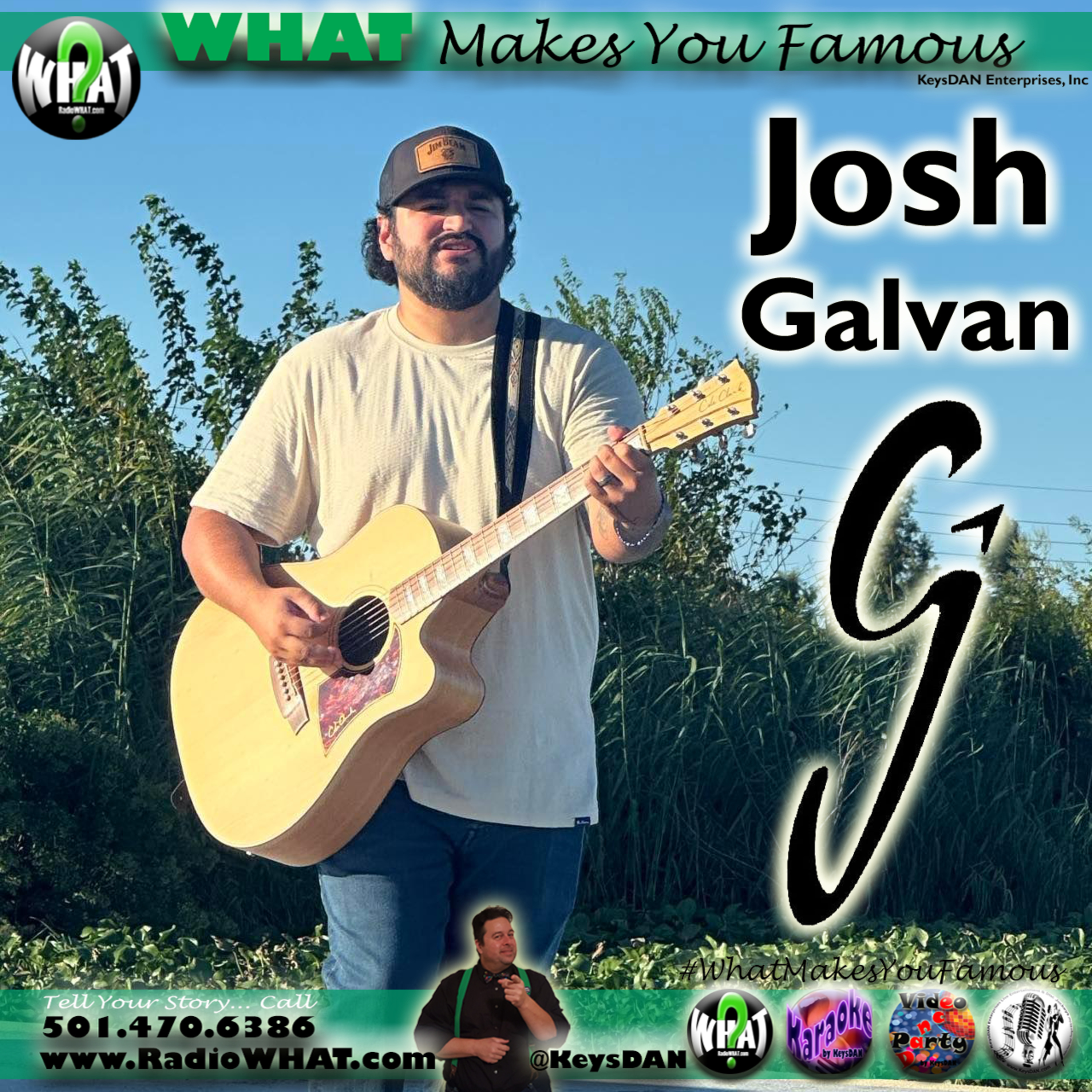 Josh Galvan What Makes You Famous #PODCAST #WhatMakesYouFamous @KeysDAN  episode artwork