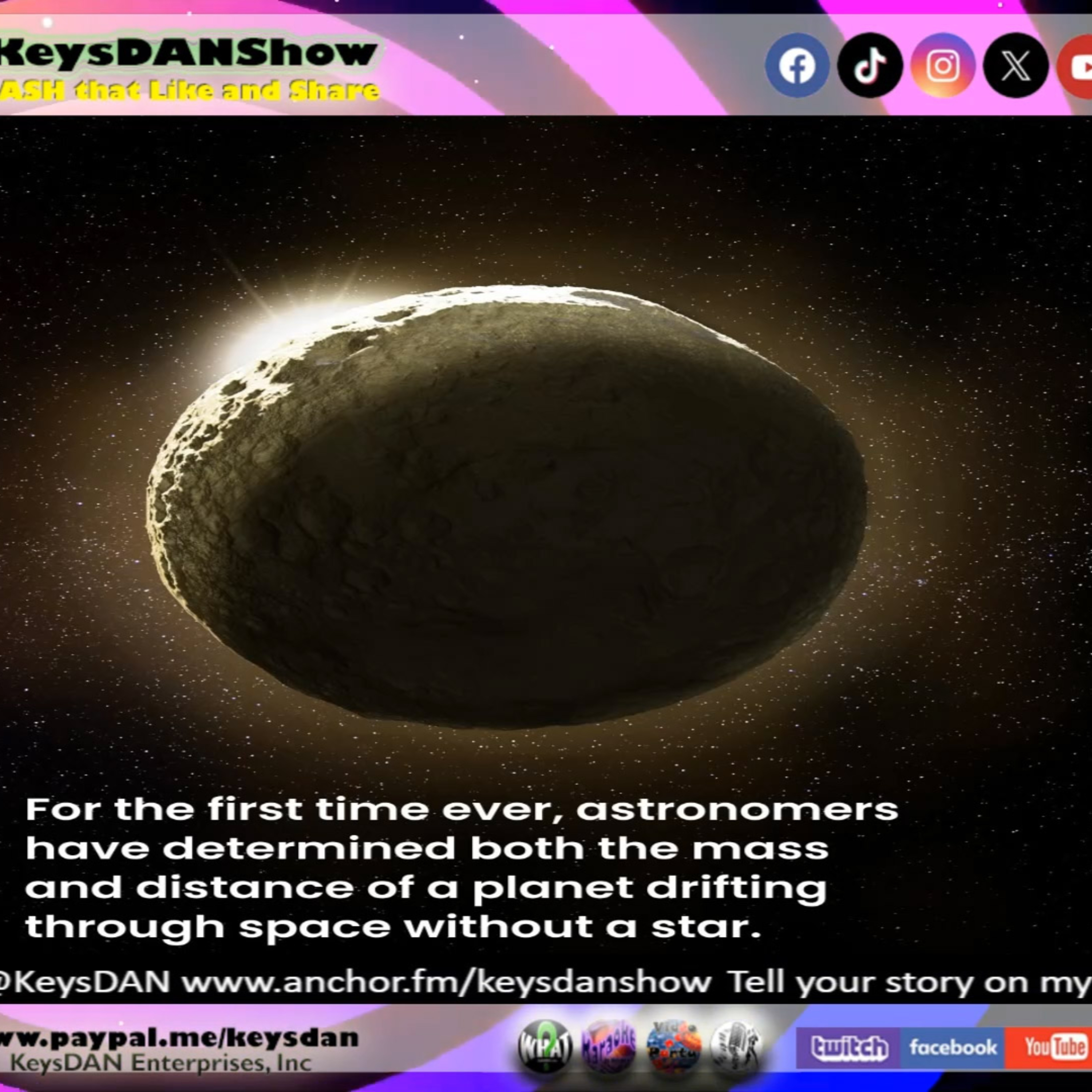 Rogue Planet's Mass & Distance Measured For First Time! KeysDAN Show #Science #KeysDANShow @KeysDAN episode artwork