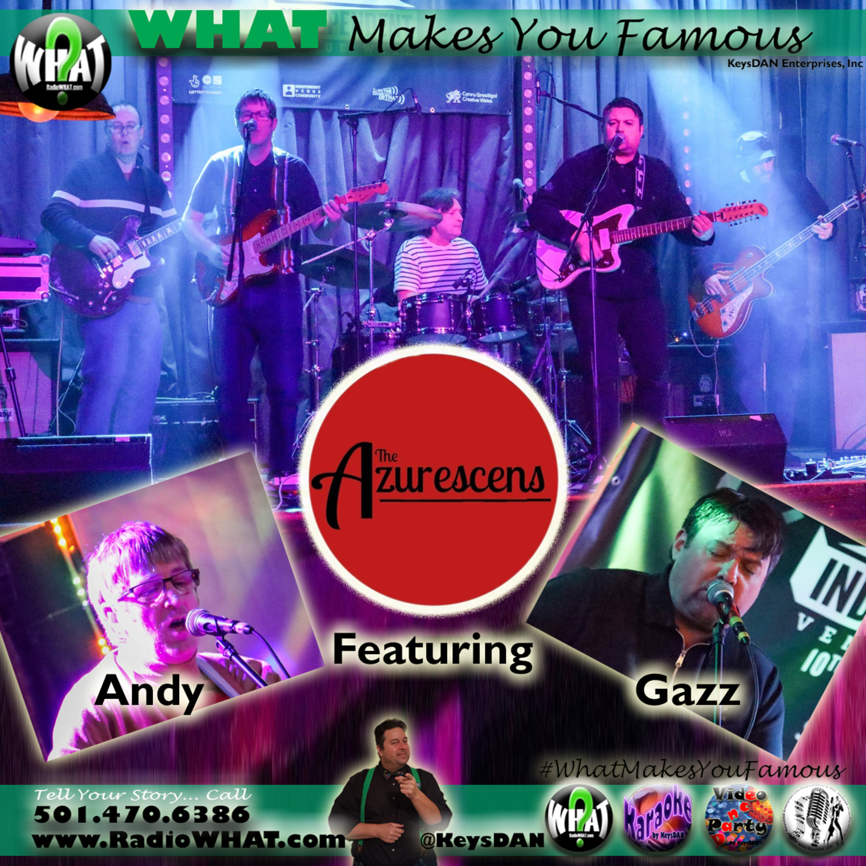 The Azurescens What Makes You Famous #PODCAST #WhatMakesYouFamous @KeysDAN episode artwork