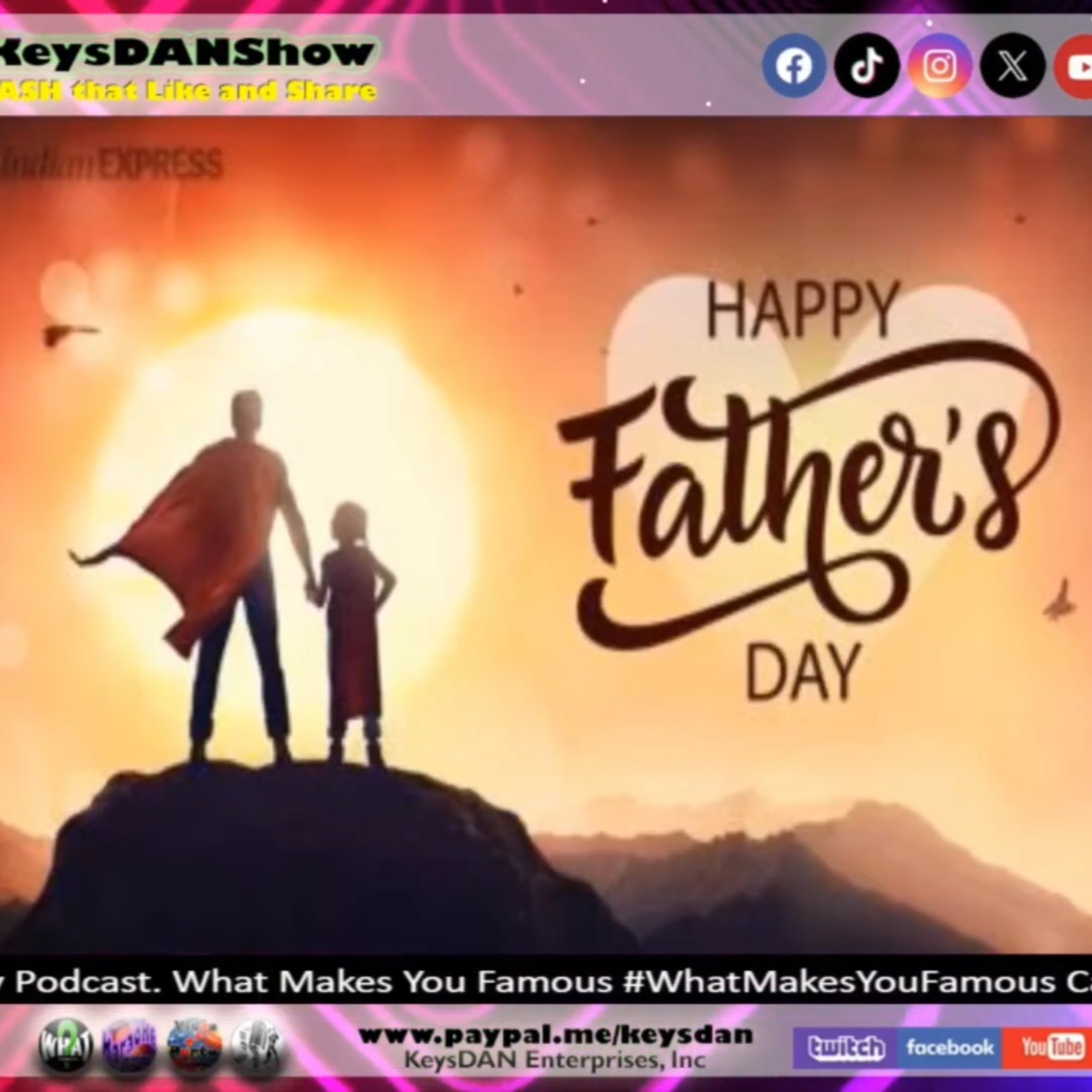 Happy Father's Day: Celebrating Dads Worldwide! #FACTS KeysDAN Show #KeysDANShow @KeysDAN episode artwork