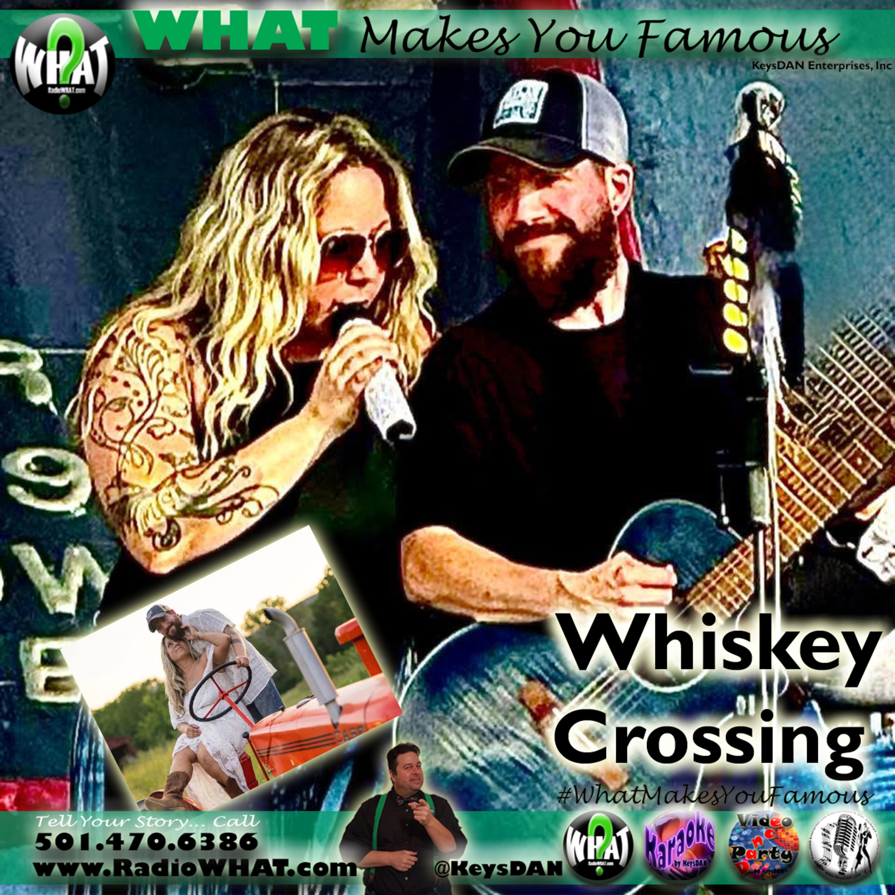 Whiskey Crossing - Hotter Than a Pistol - Tina Marie & Andrew Gallagher - What Makes You Famous #PODCAST #WhatMakesYouFamous @KeysDAN episode artwork