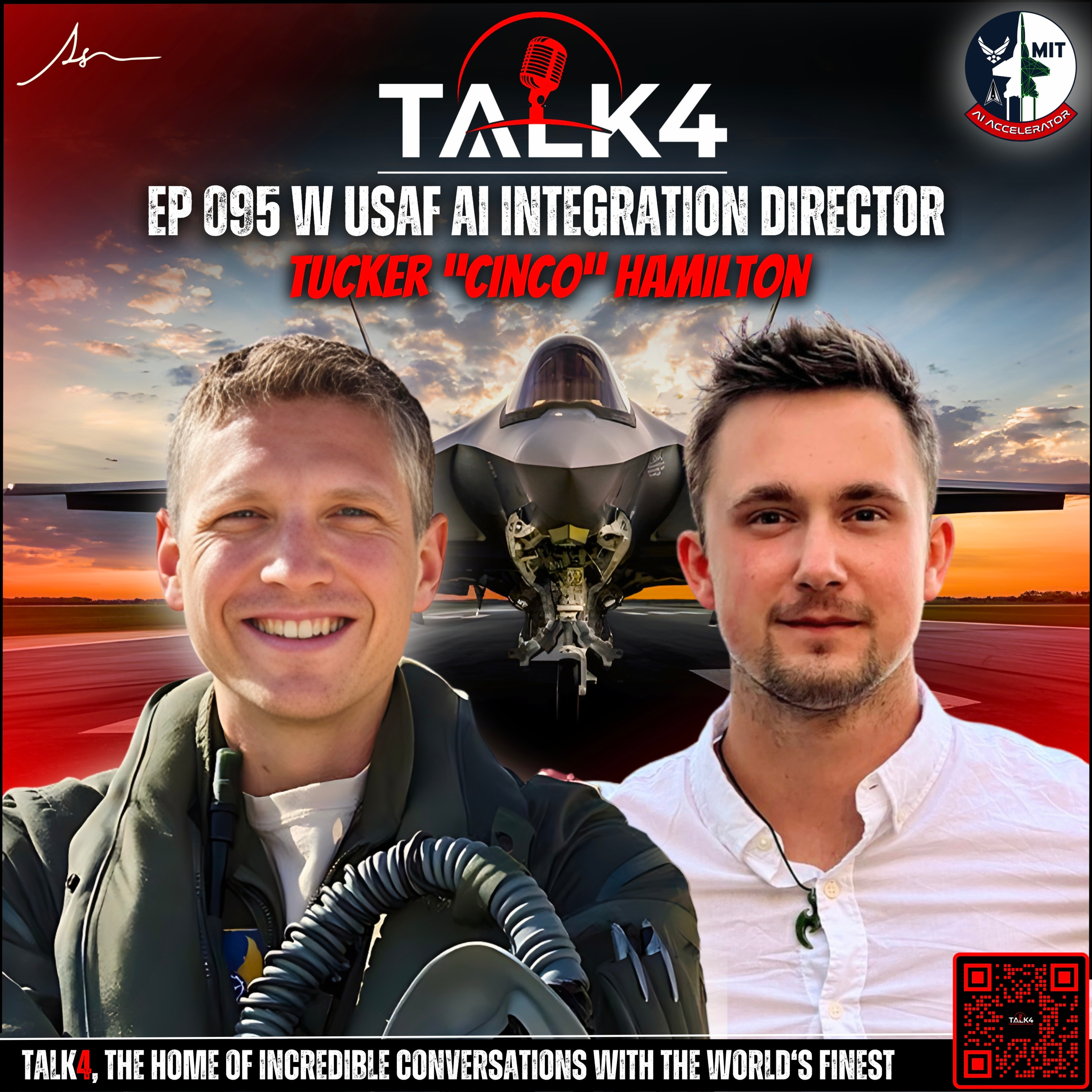 Col Tucker "Cinco" Hamilton | Chief of AI Test & Operations for the Department of the Air Force Chief Data and AI Office | TALK4 EP 095
