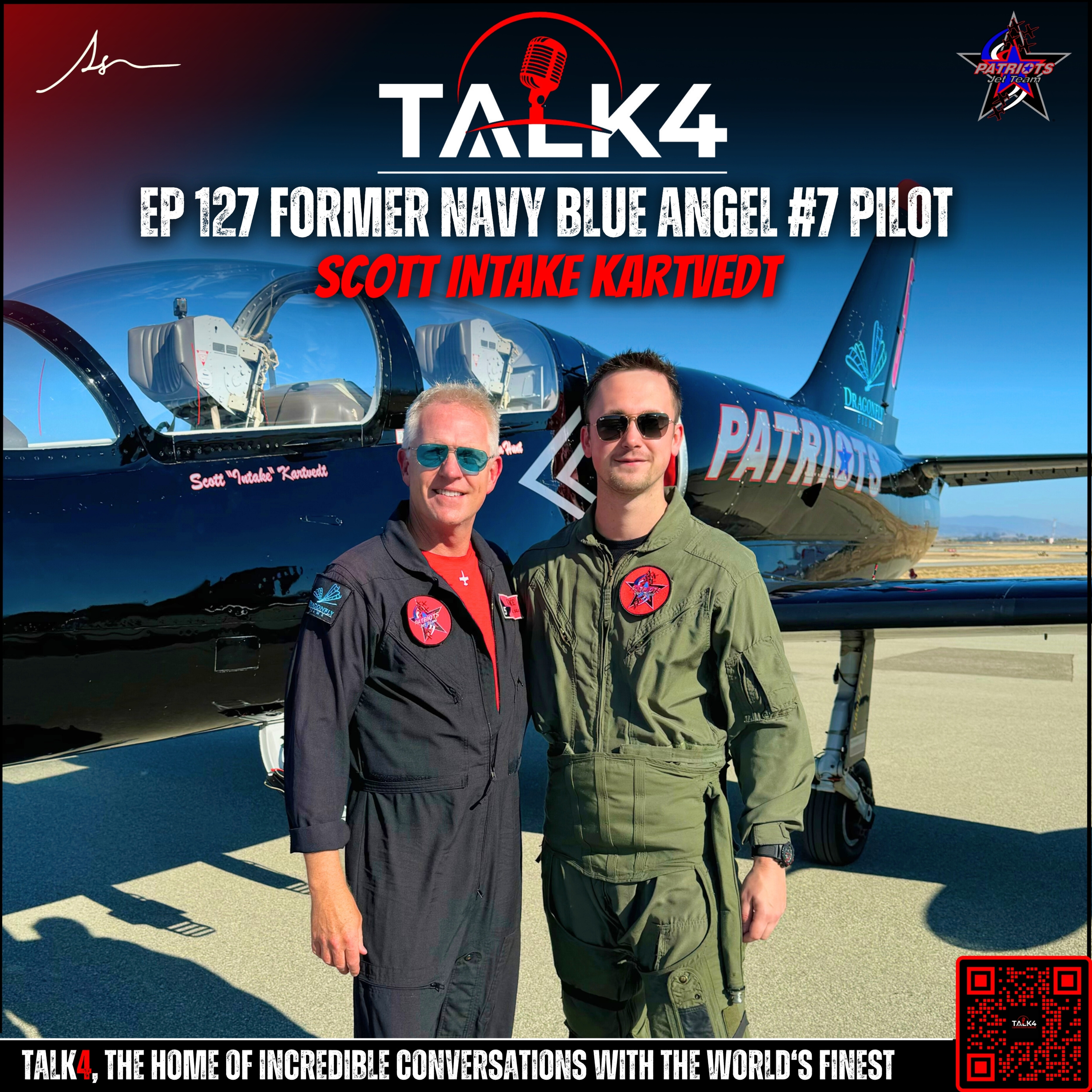 Scott "Intake" Kartvedt | Blue Angel, F-18 Fighter Pilot & Top Gun Stunt Pilot | Talk4 Podcast EP 127