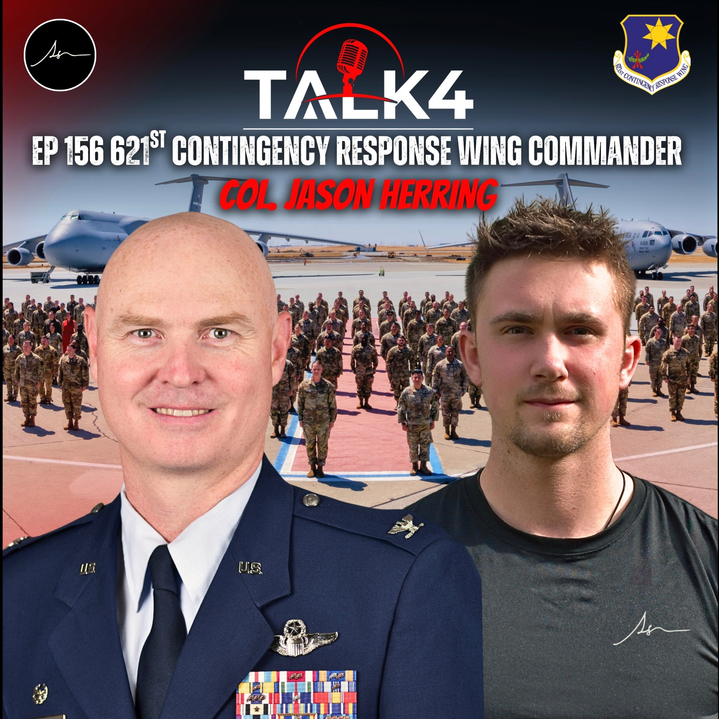 Inside America’s Premier Rapid Response Force | Colonel Jason Herring | 621st CRW | TALK4 EP 156