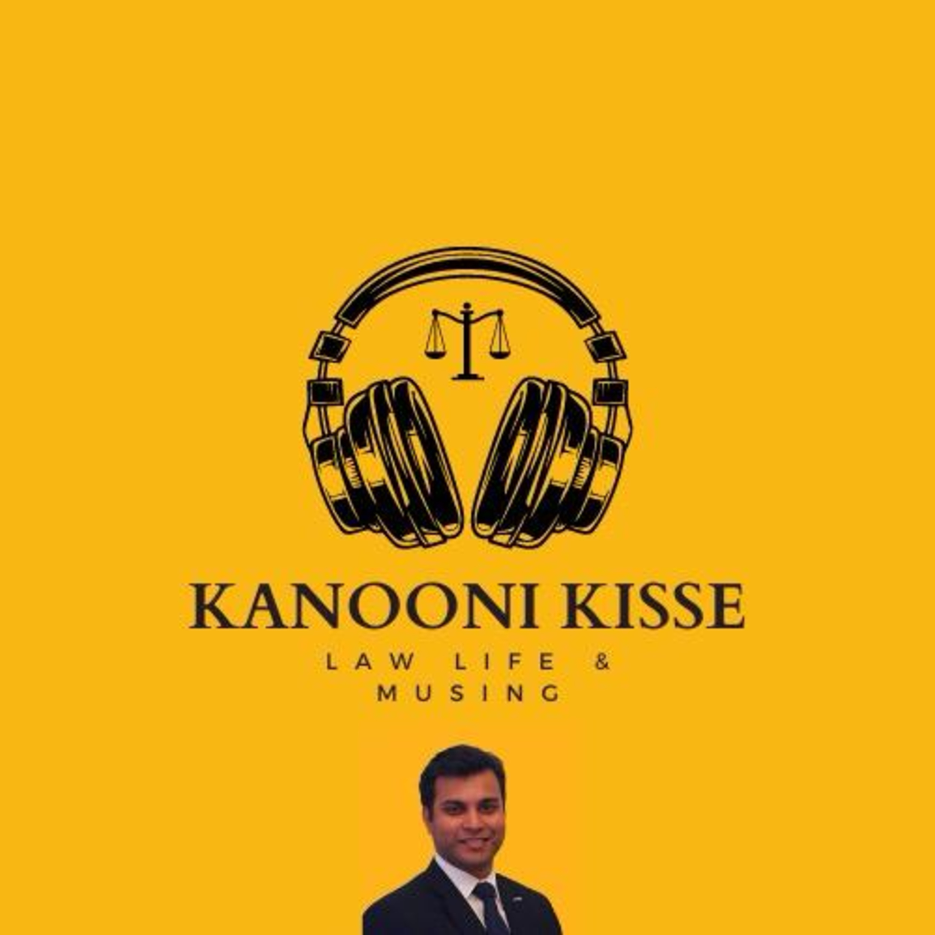 Kanooni Kisse: Law, Life & Musings