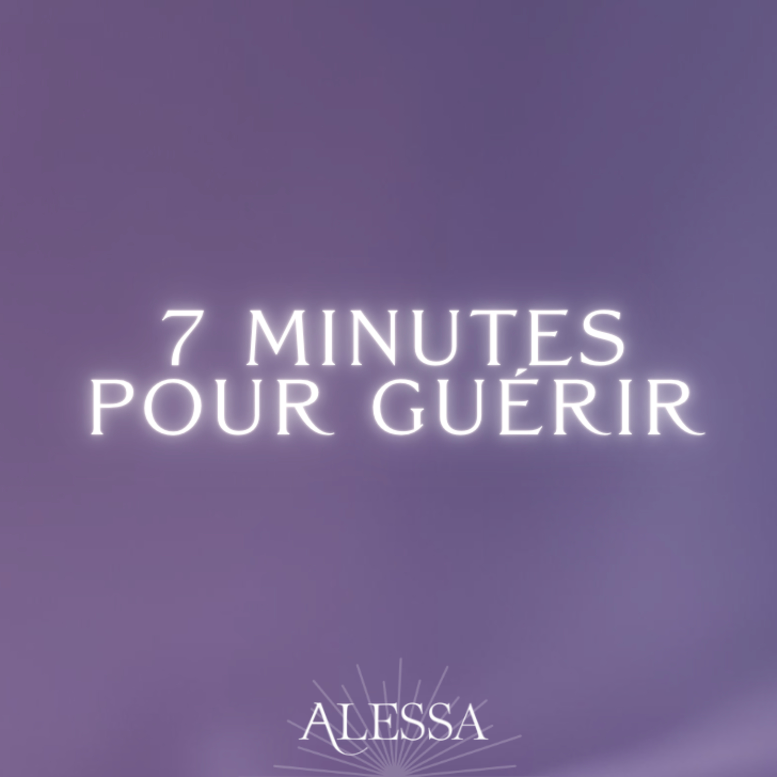 Pratique de 7 minutes pour guérir (voix douce, méditation guidée)