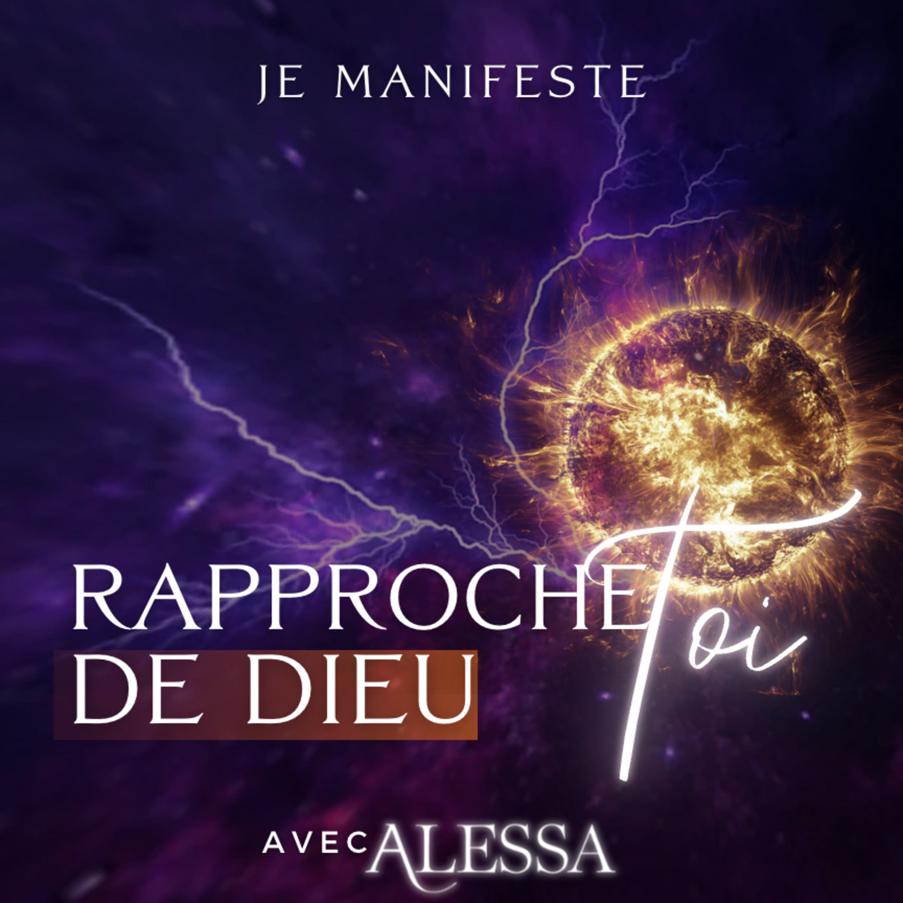 Rapproche-toi de Dieu – Méditation guidée pour activer ta mission d’âme