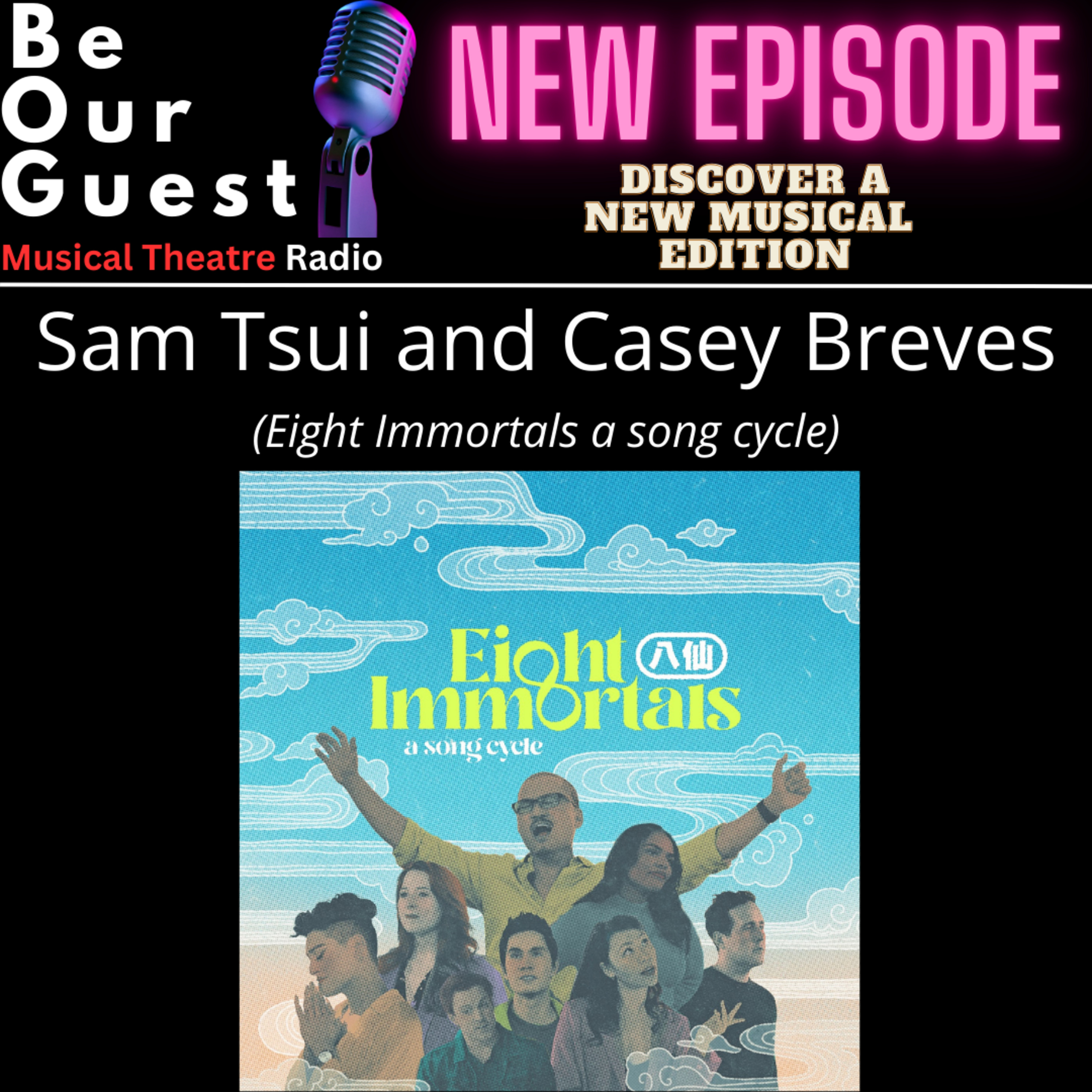 Be Our Guest with Sam Tsui and Casey Breves (Eight Immortals a song cycle) episode artwork