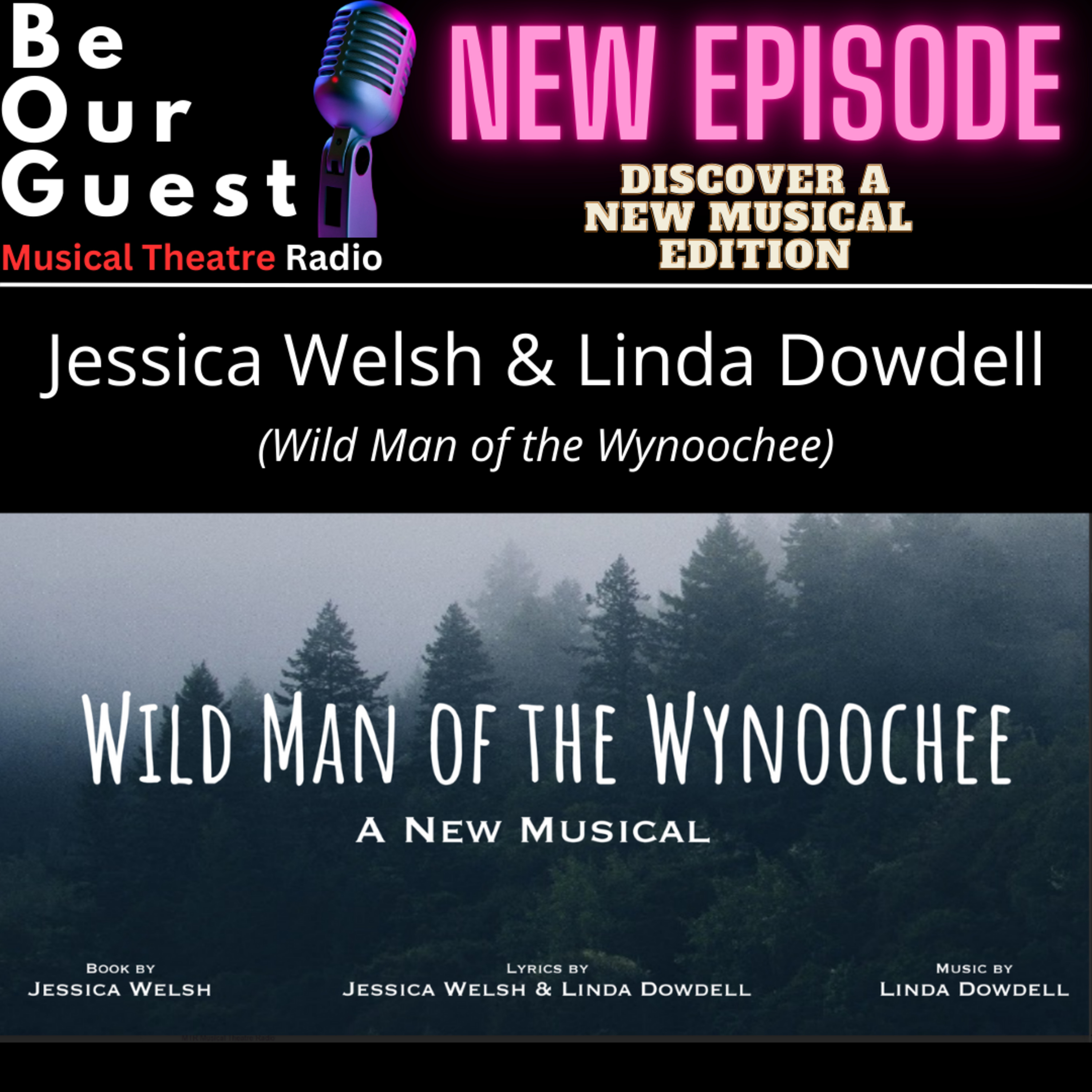 Be Our Guest with Jessica Welsh & Linda Dowdell (Wild Man of the Wynoochee) episode artwork