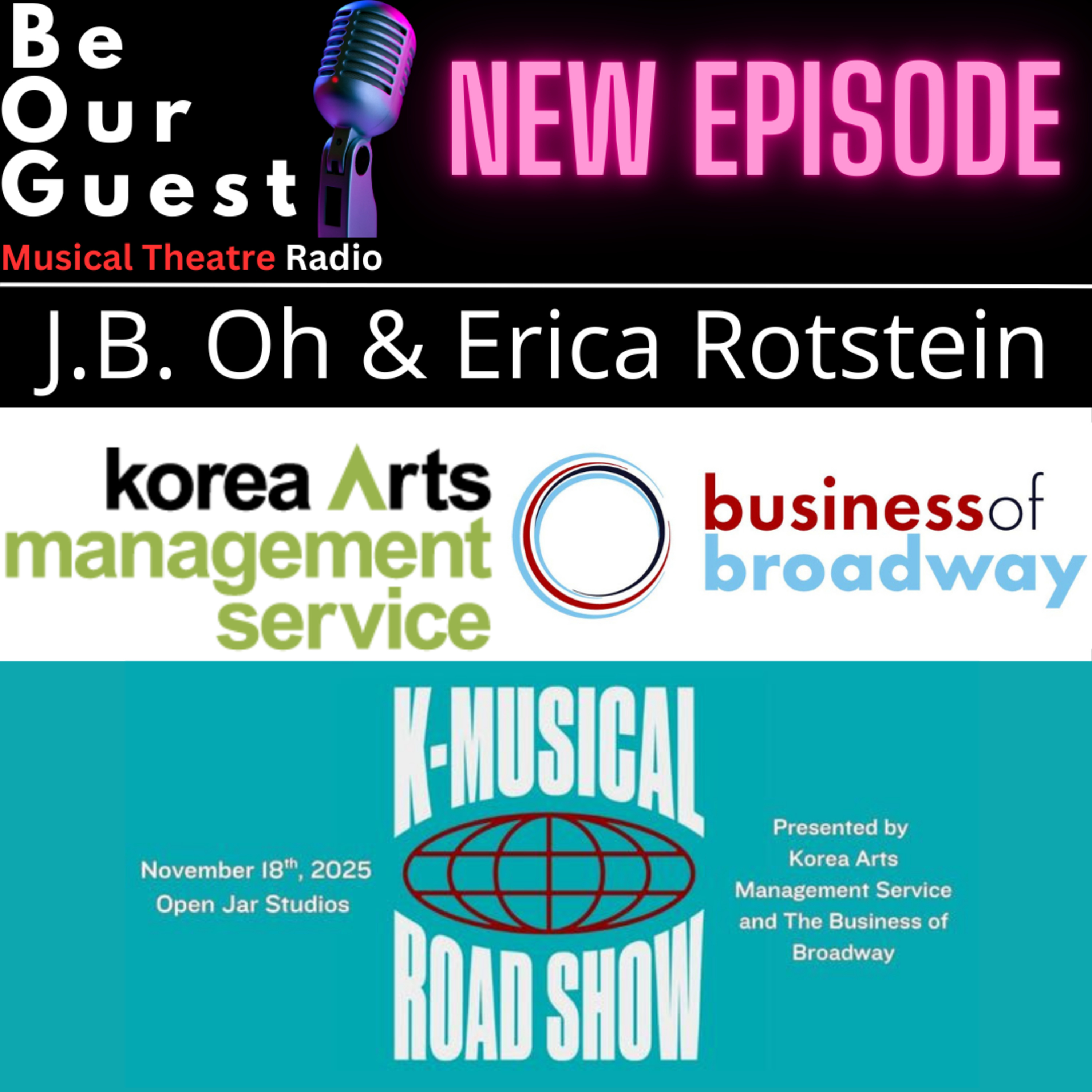 Be Our Guest with J.B. Oh (Korea Arts Management Services) & Erica Rotstein (The Business of Broadway) episode artwork