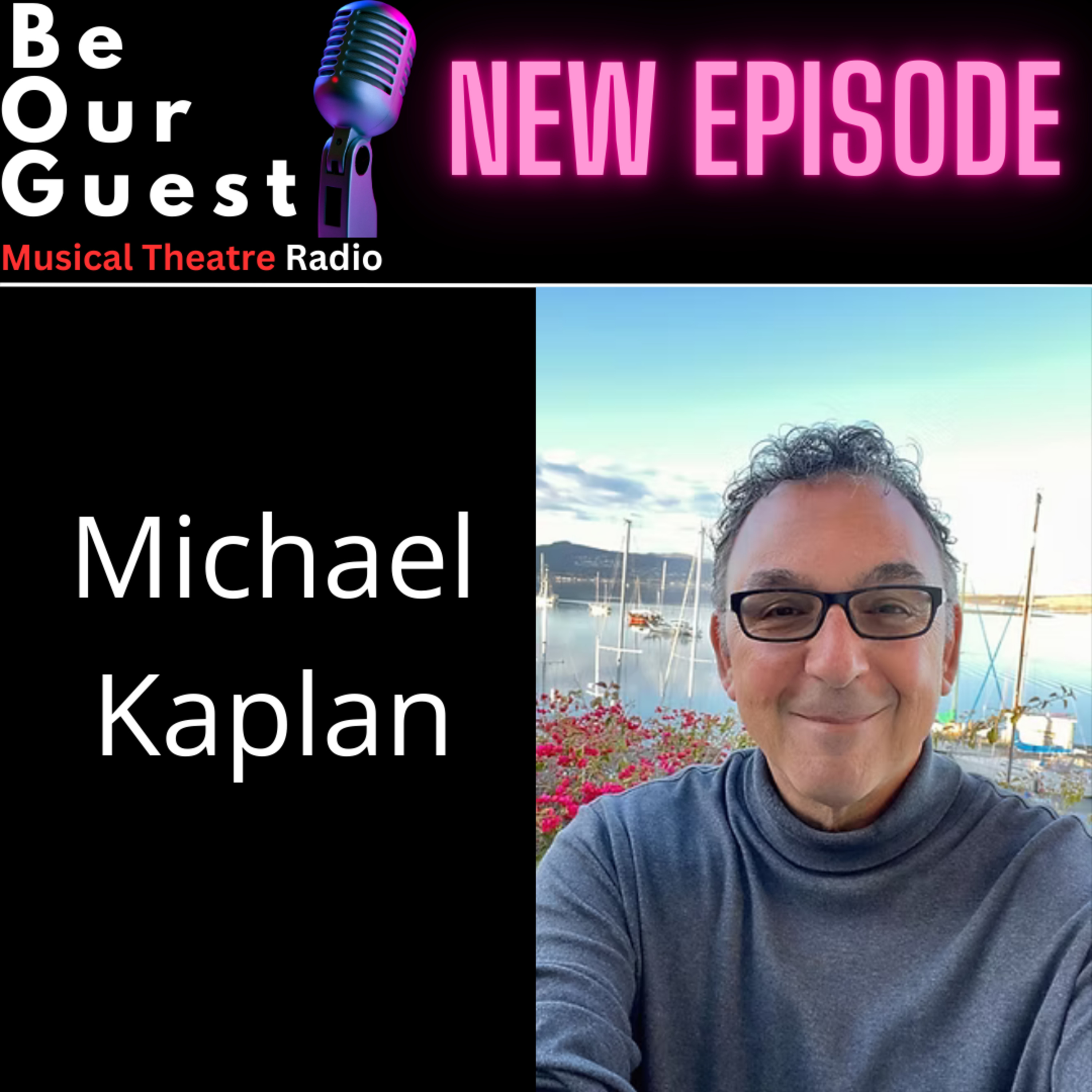 Be Our Guest with Michael Kaplan