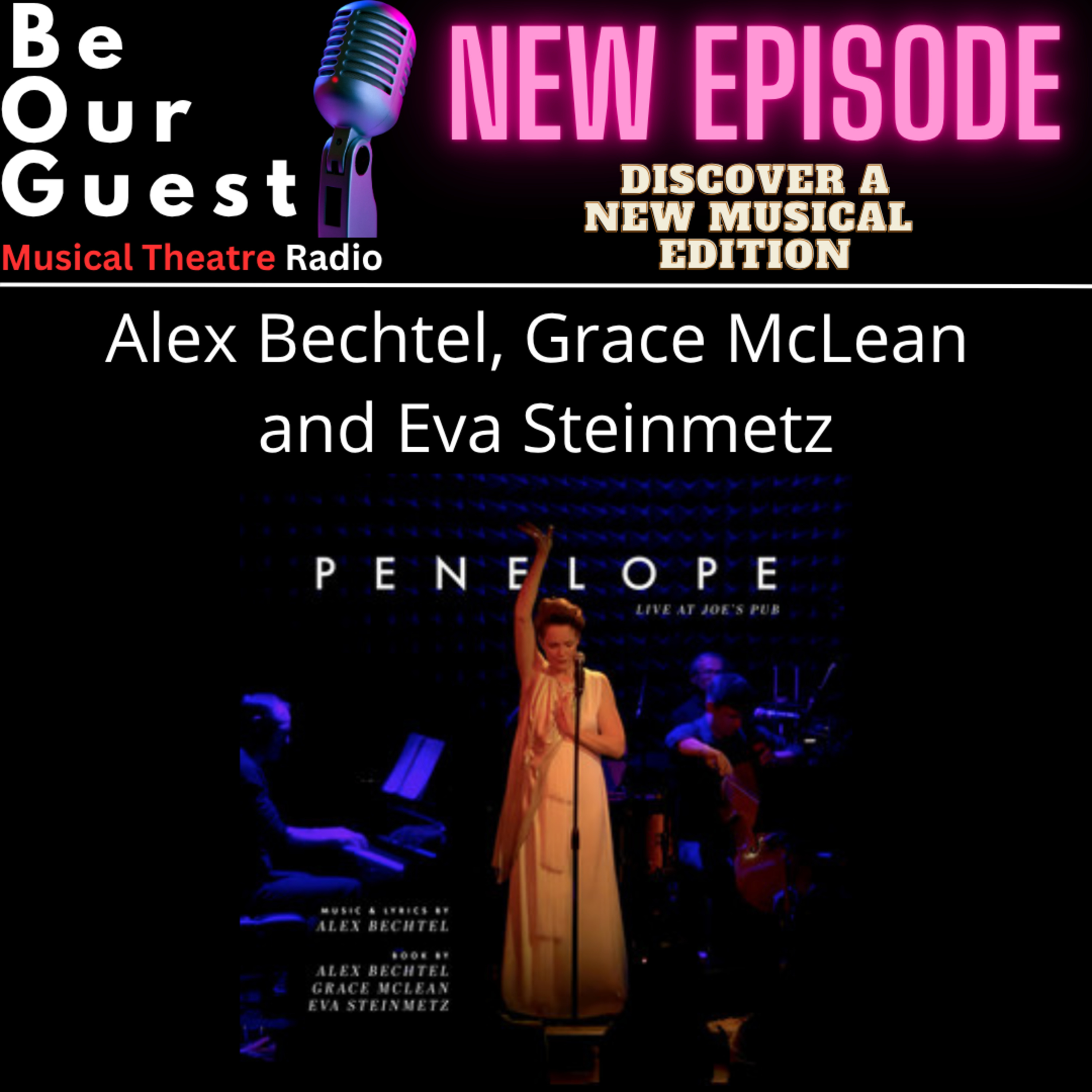 Discover A New Musical with Alex Bechtel, Grace McLean and Eva Steinmetz (Penelope)  episode artwork