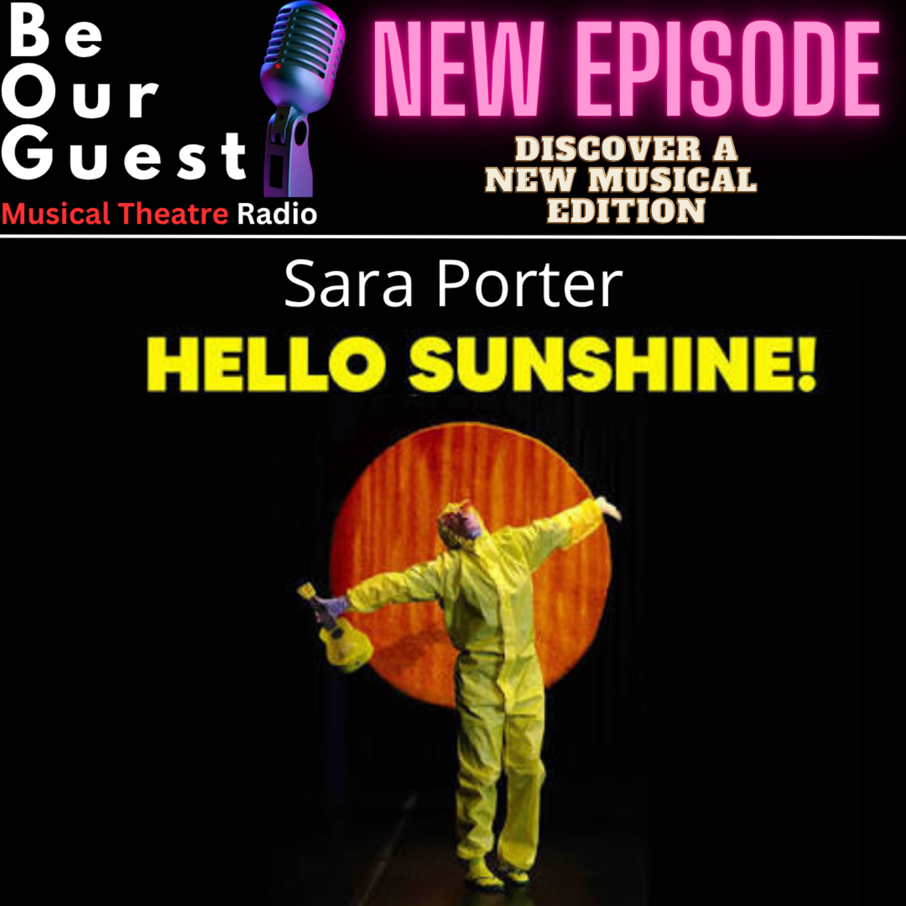Discover a New Musical with Sara Porter (Hello Sunshine!) episode artwork