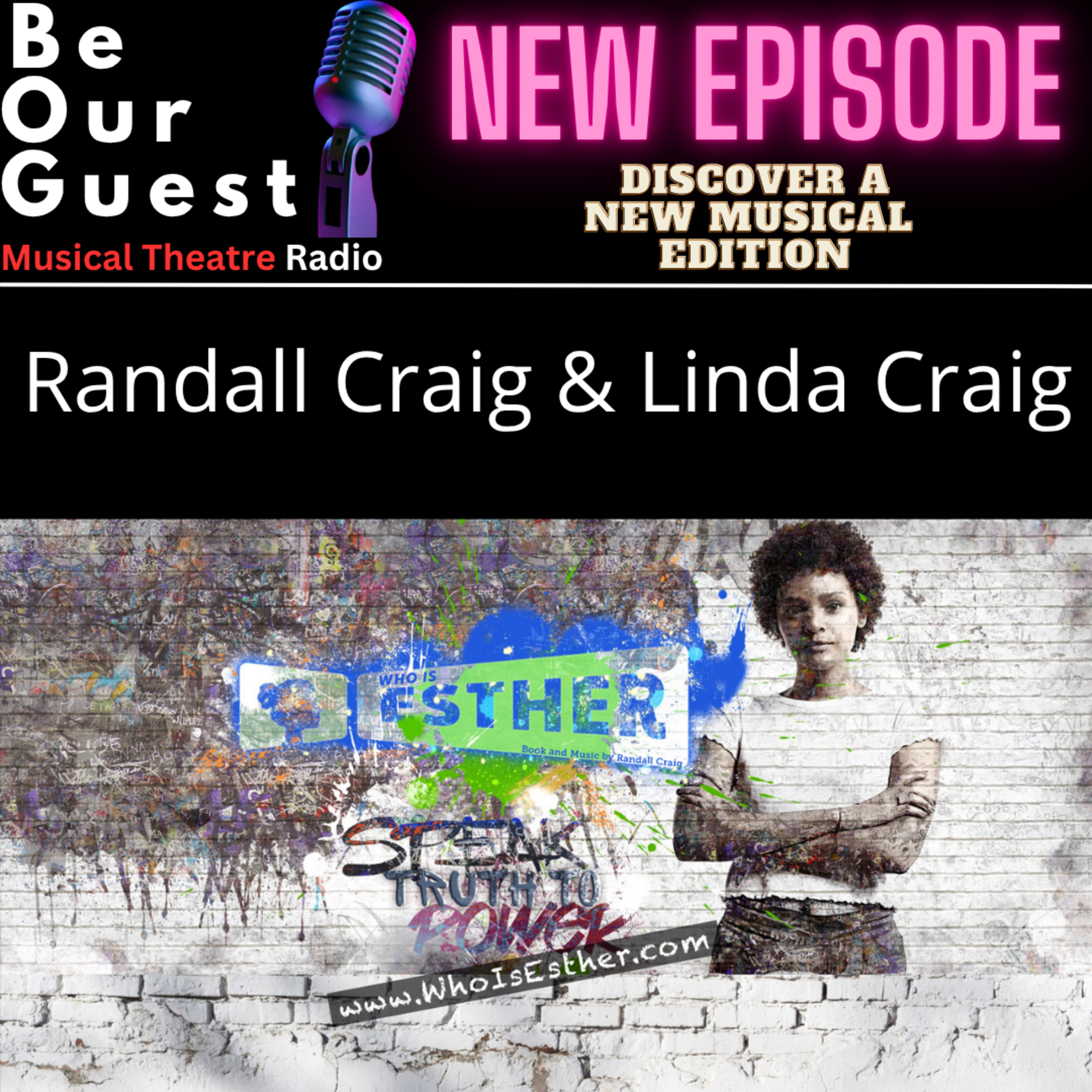 Discover A New Musical with Randall Craig and Linda Craig (Who Is Esther)  episode artwork