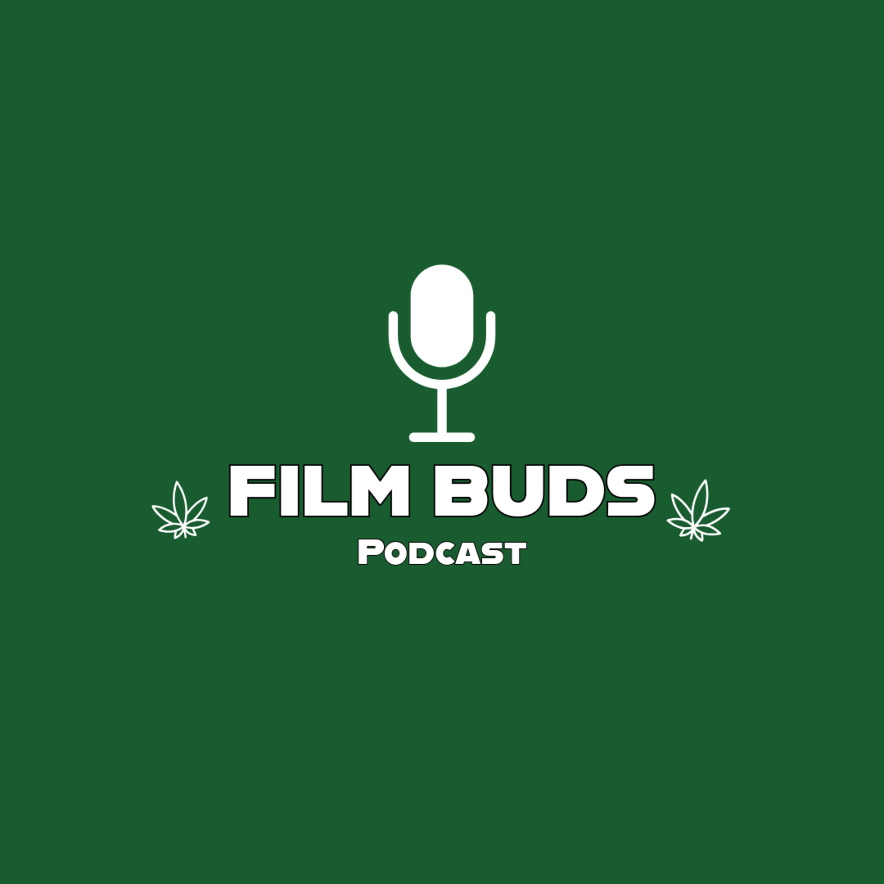 Film Buds: A "High" Intensity Film Review Podcast episode artwork