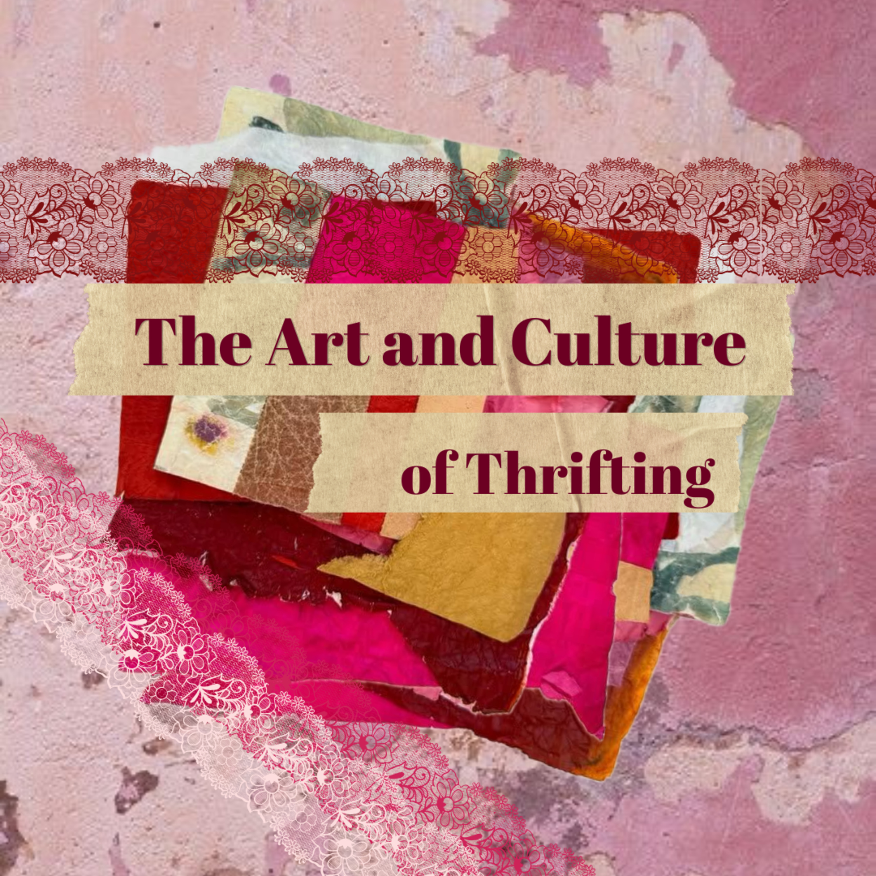 The Art and Culture of Thrifting  episode artwork