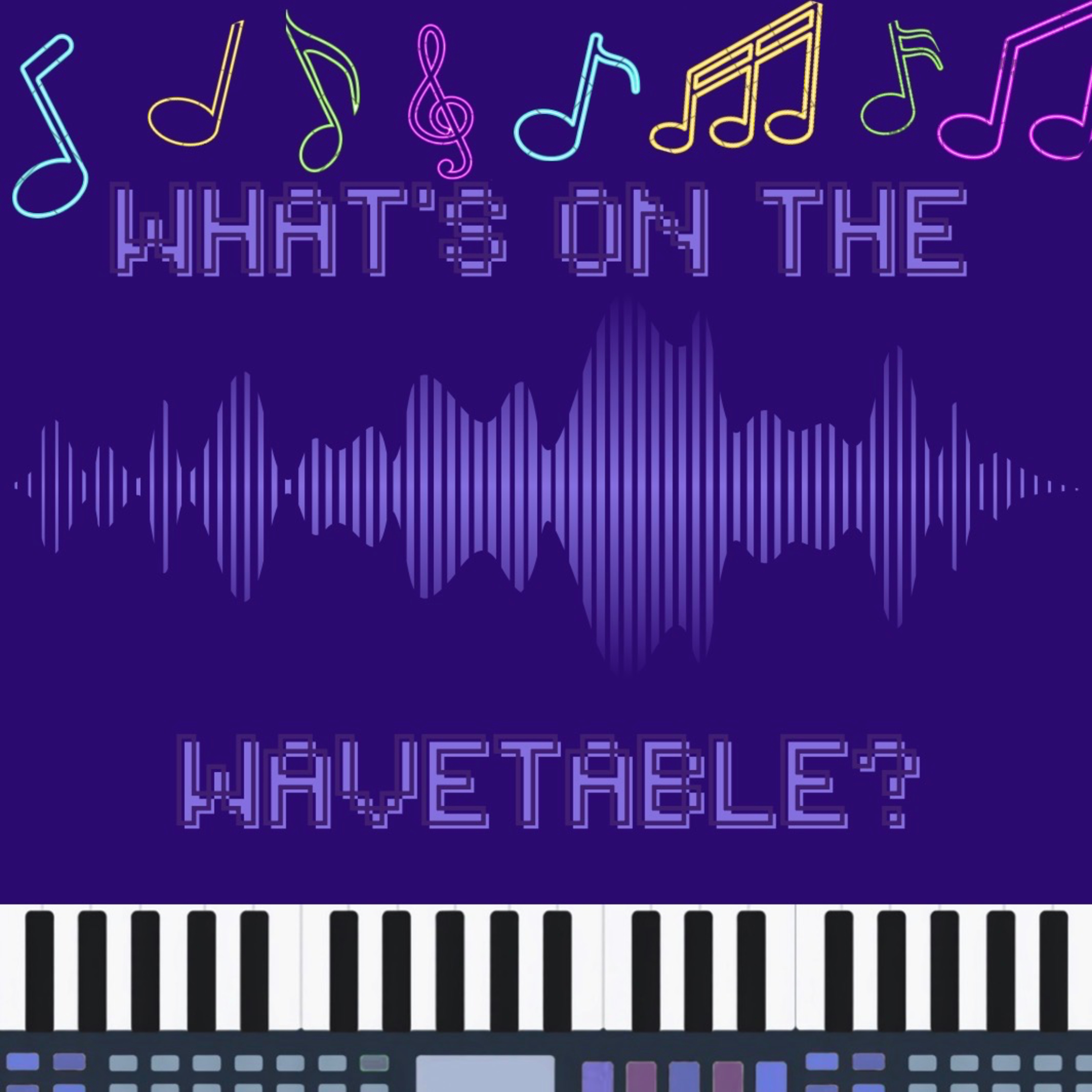 What's on the Wavetable? episode artwork