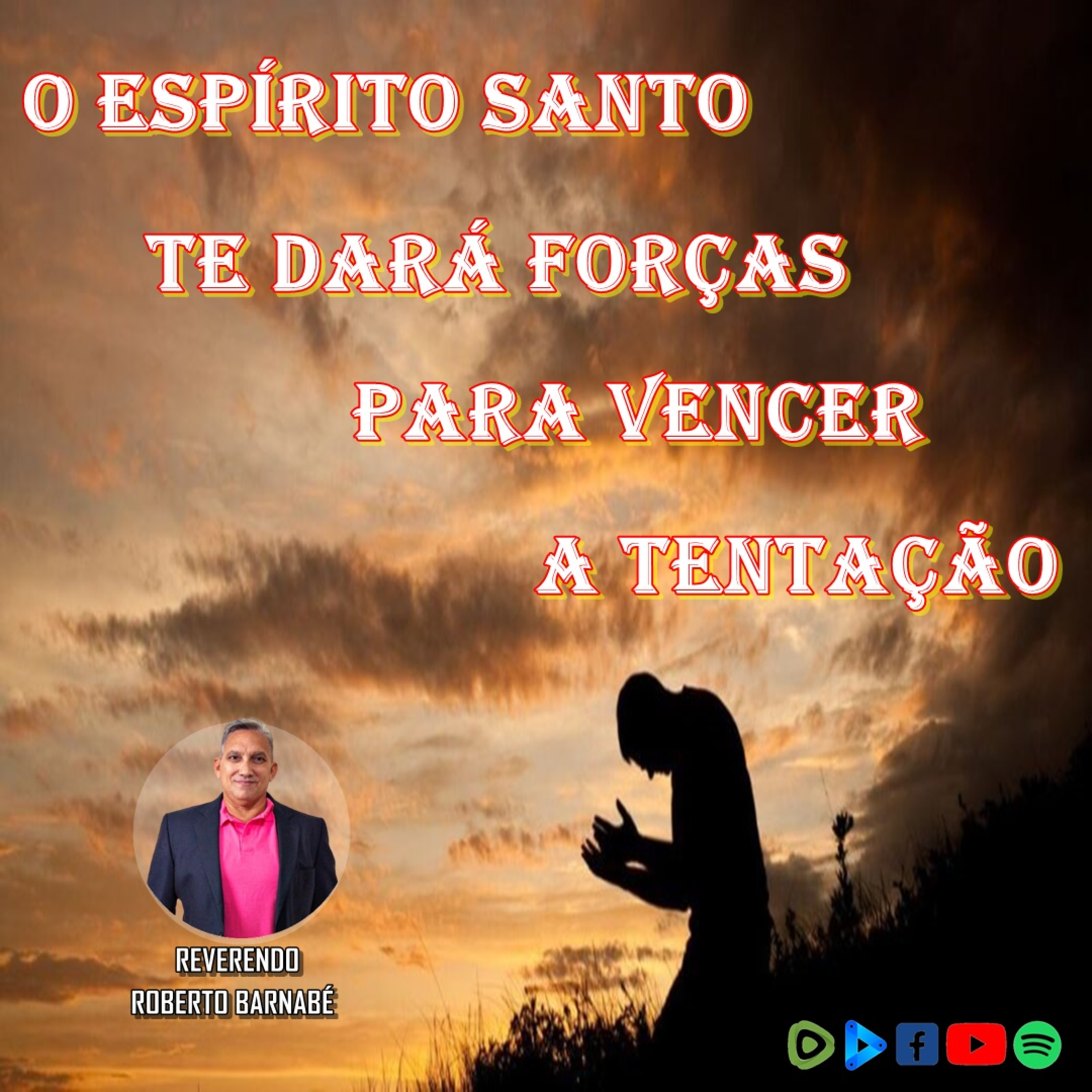 O Espírito Santo te dará forças para vencer a tentação episode artwork