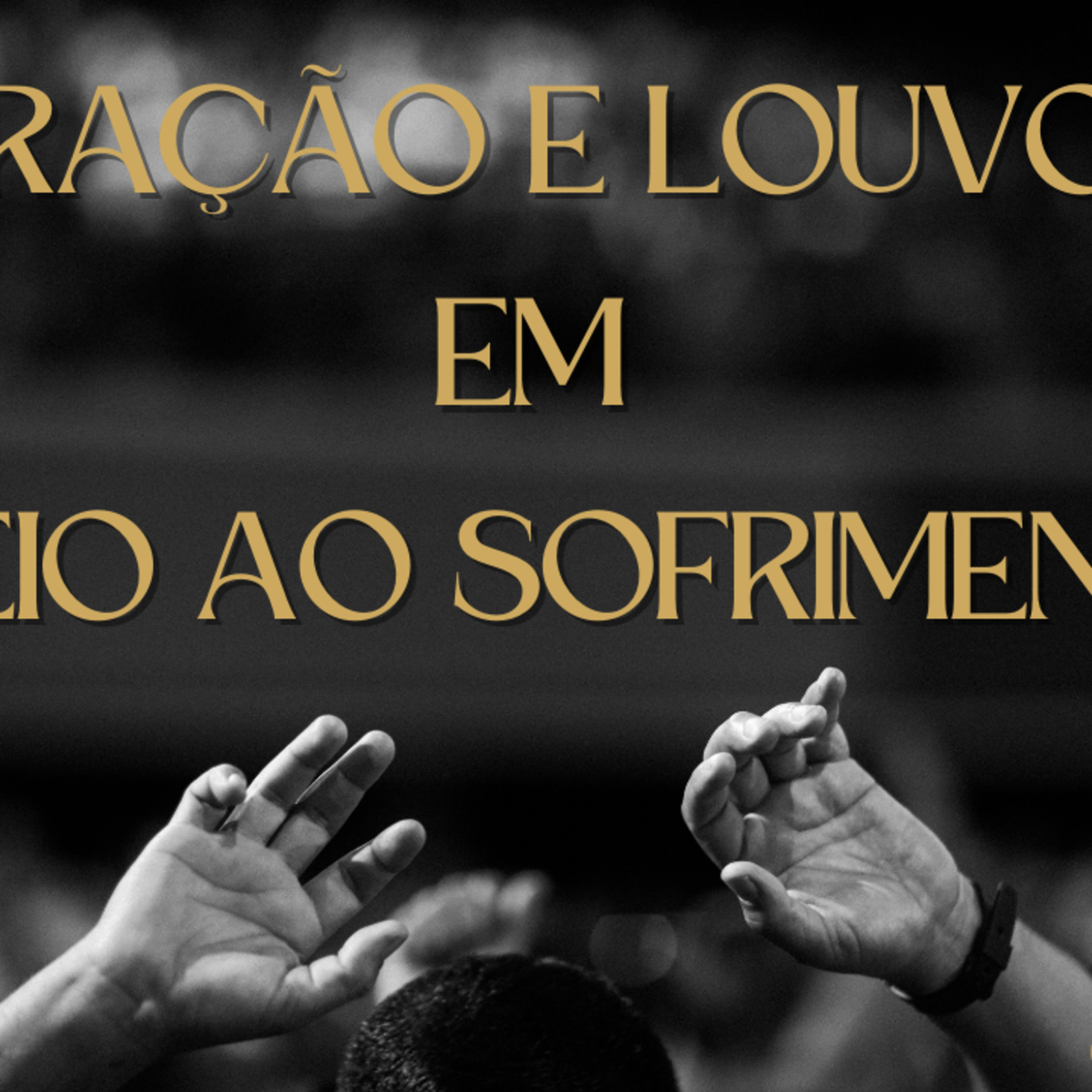 Oração e louvor em meio ao sofrimento - Rev. Roberto Barnabé episode artwork