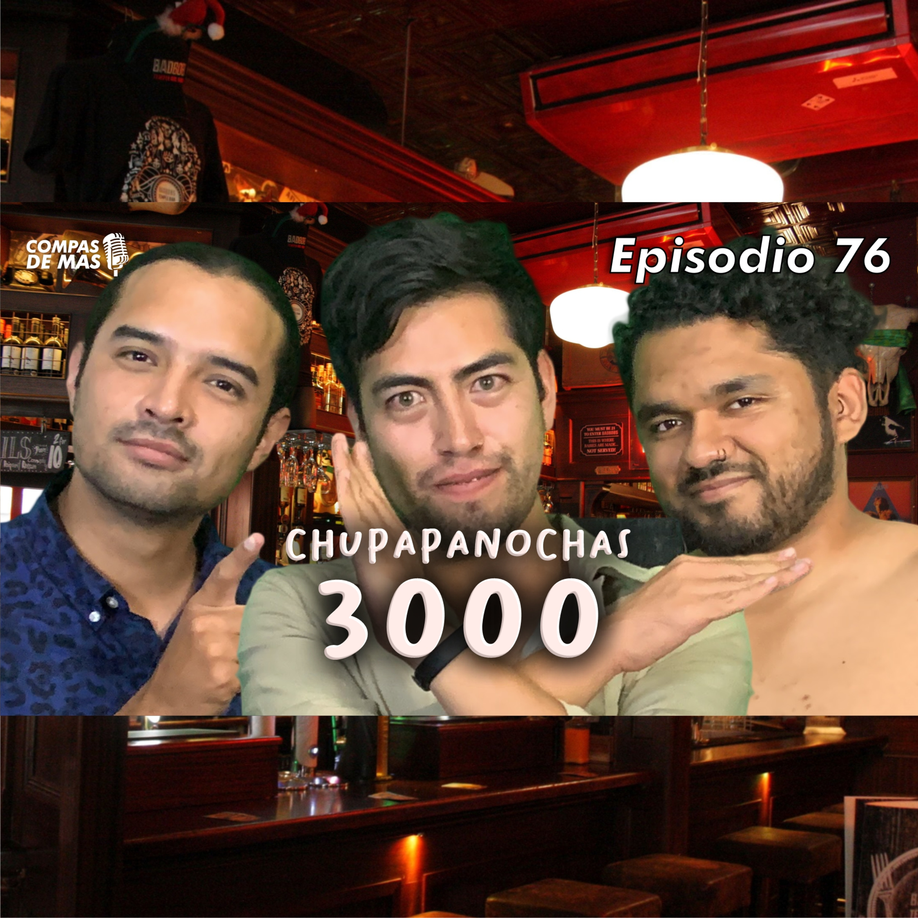 E: 76 Bodyshaming | Turn offs | Chup@p@noch@s 3000 | Compas de Más episode artwork