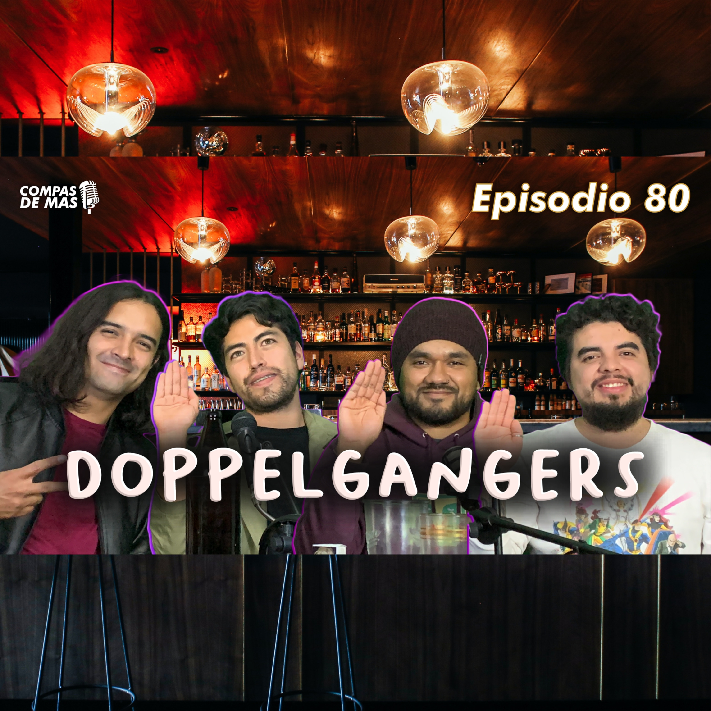 E:80 Doppelgängers | Yaritza y su cancelación | Compas de Más ft. Mr. Glass episode artwork