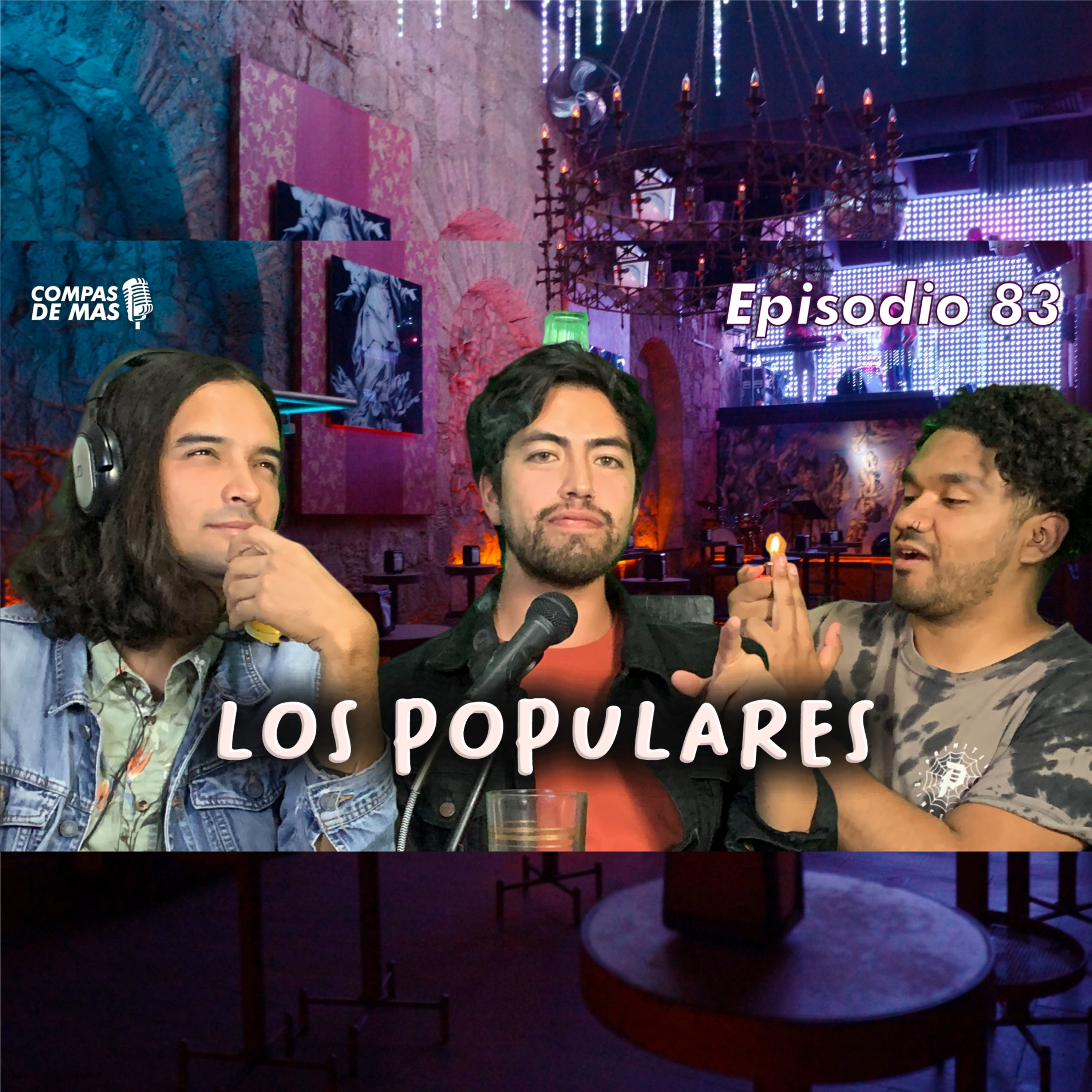 E:83 Los POPULARES de la escuela | Compas de Más