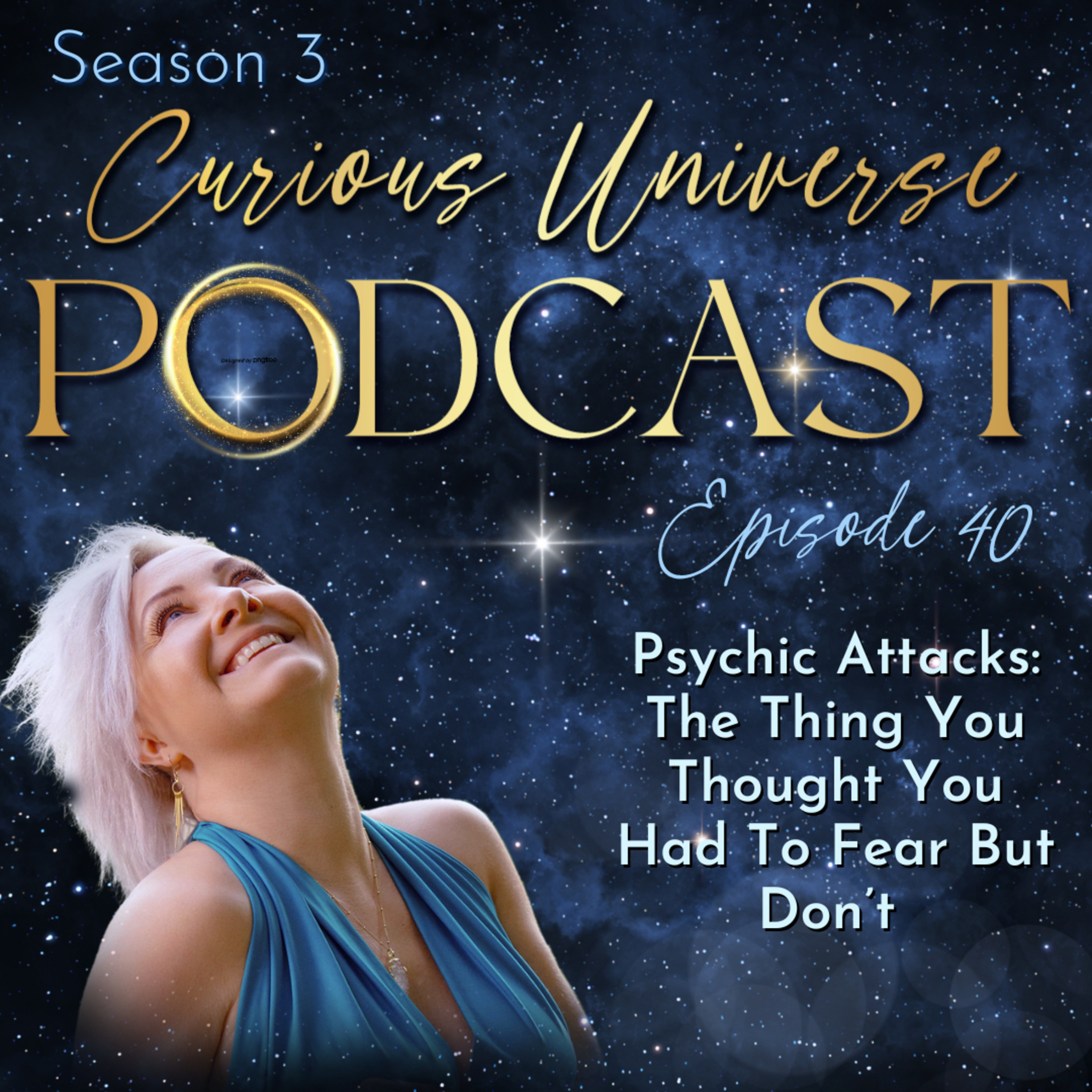 40 - Psychic Attacks: The Thing You Thought You Had To Fear But Don’t  episode artwork