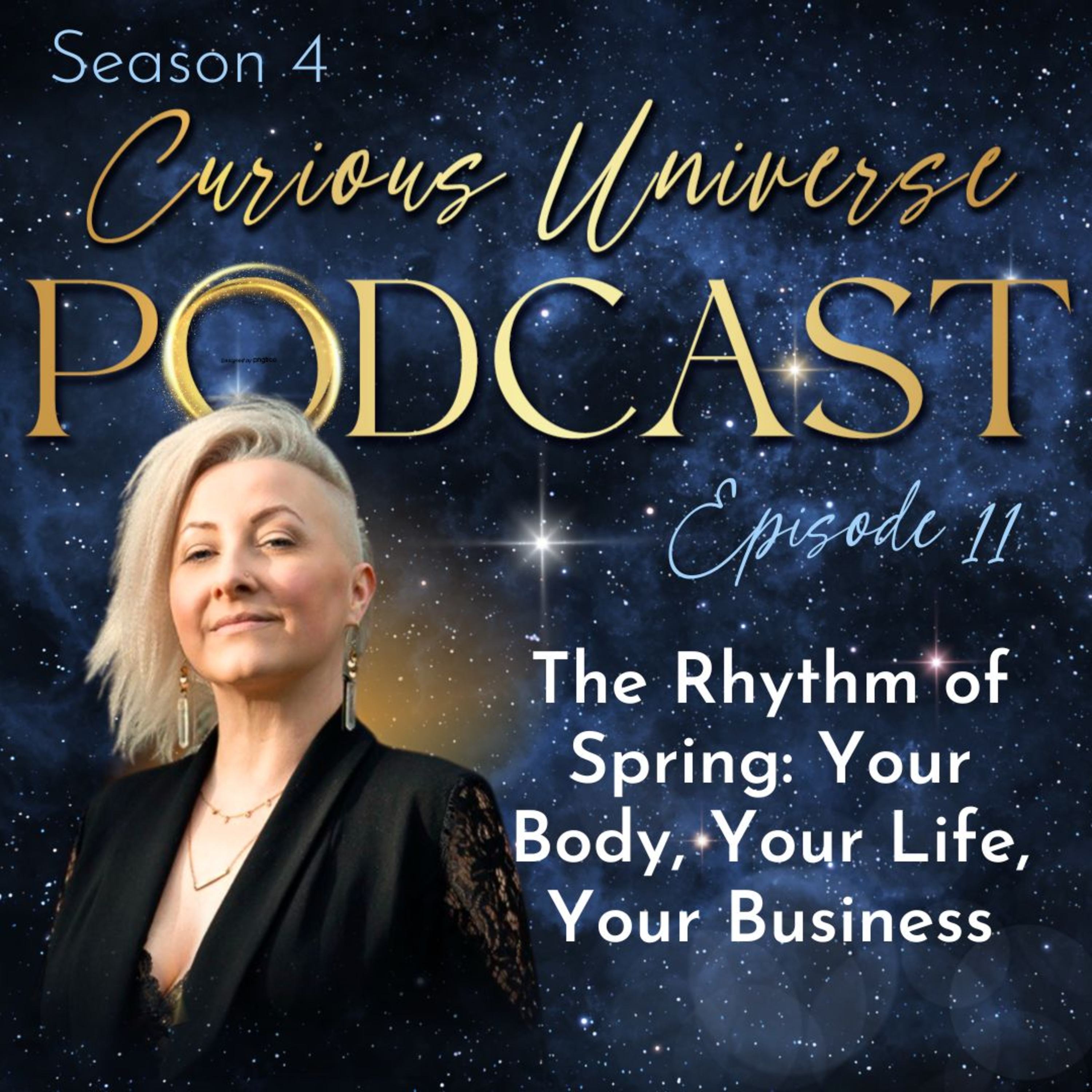 11 - The Rhythm of Spring: Your Body, Your Life, Your Business episode artwork