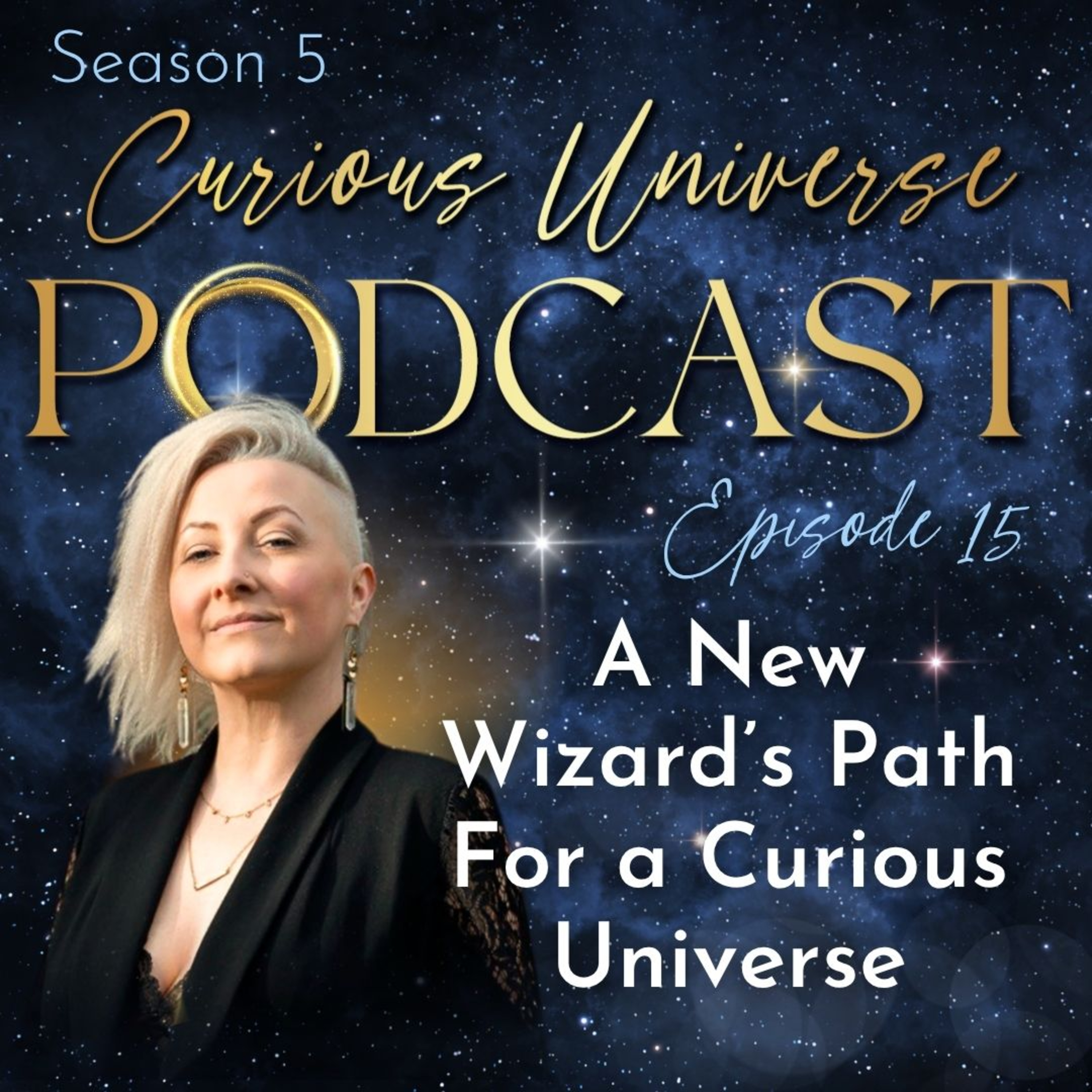 15 - A New Wizard’s Path For a Curious Universe episode artwork