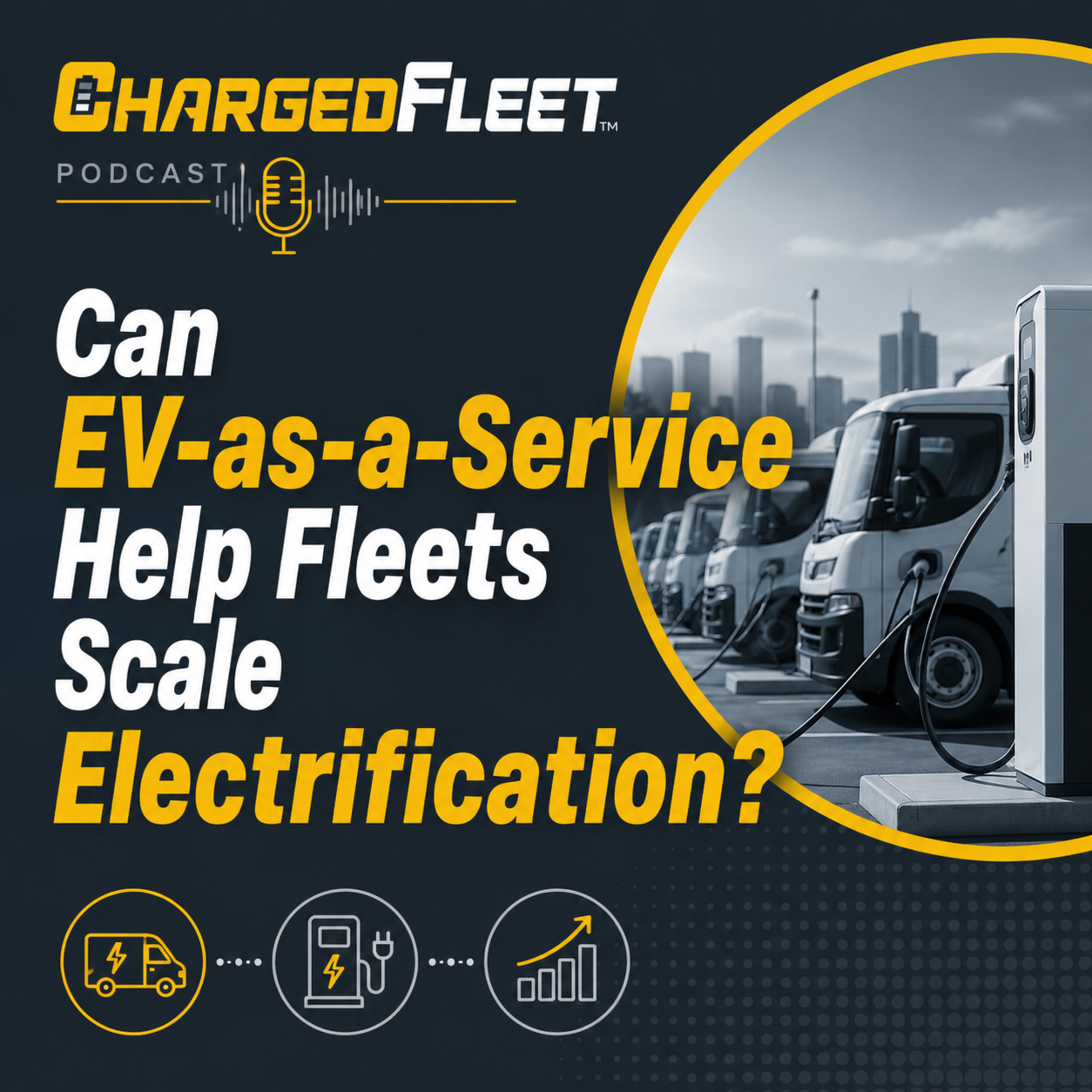 Can EV-as-a-Service Help Fleets Scale Electrification? episode artwork
