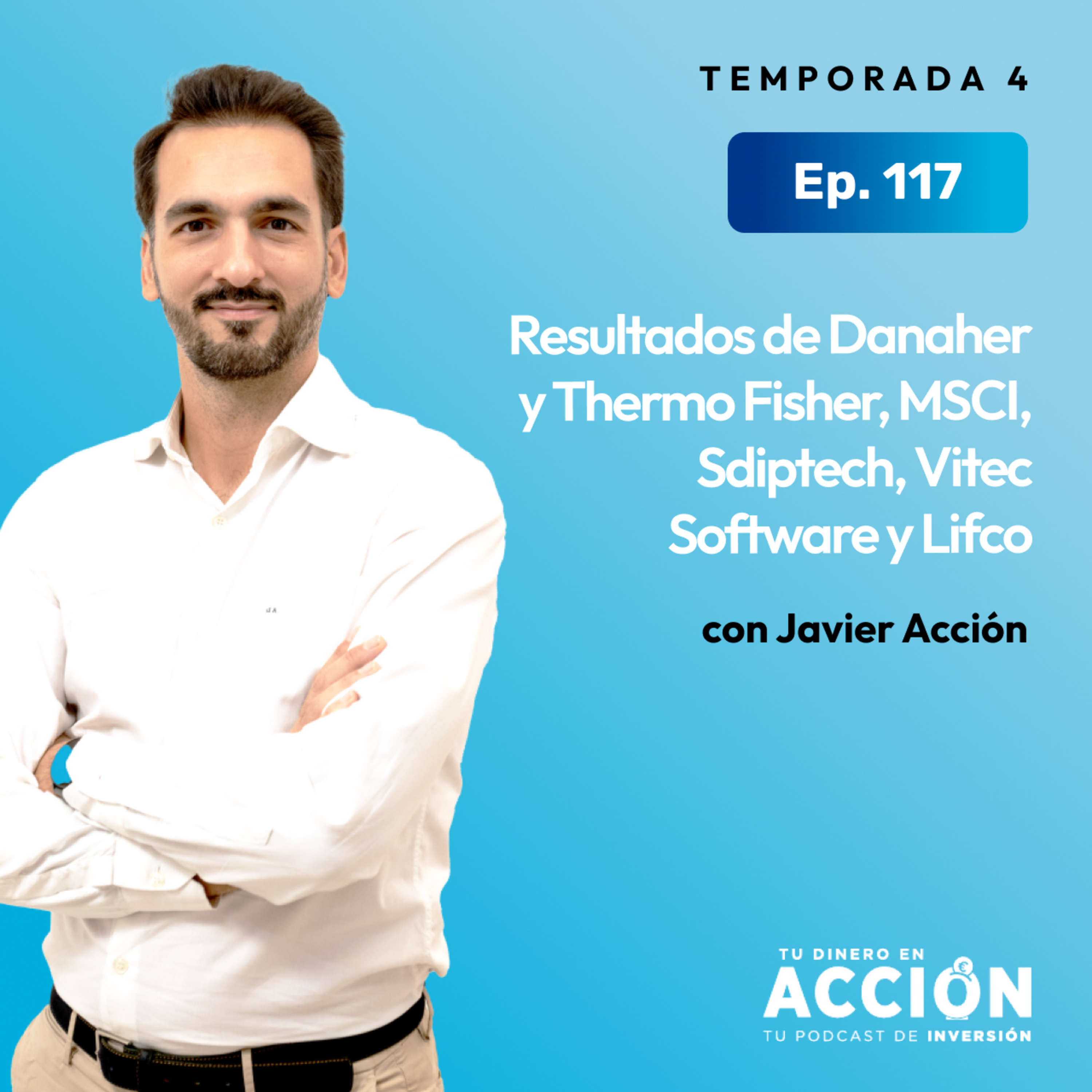 117. Resultados de Danaher y Thermo Fisher, MSCI, Sdiptech, Vitec Software y Lifco