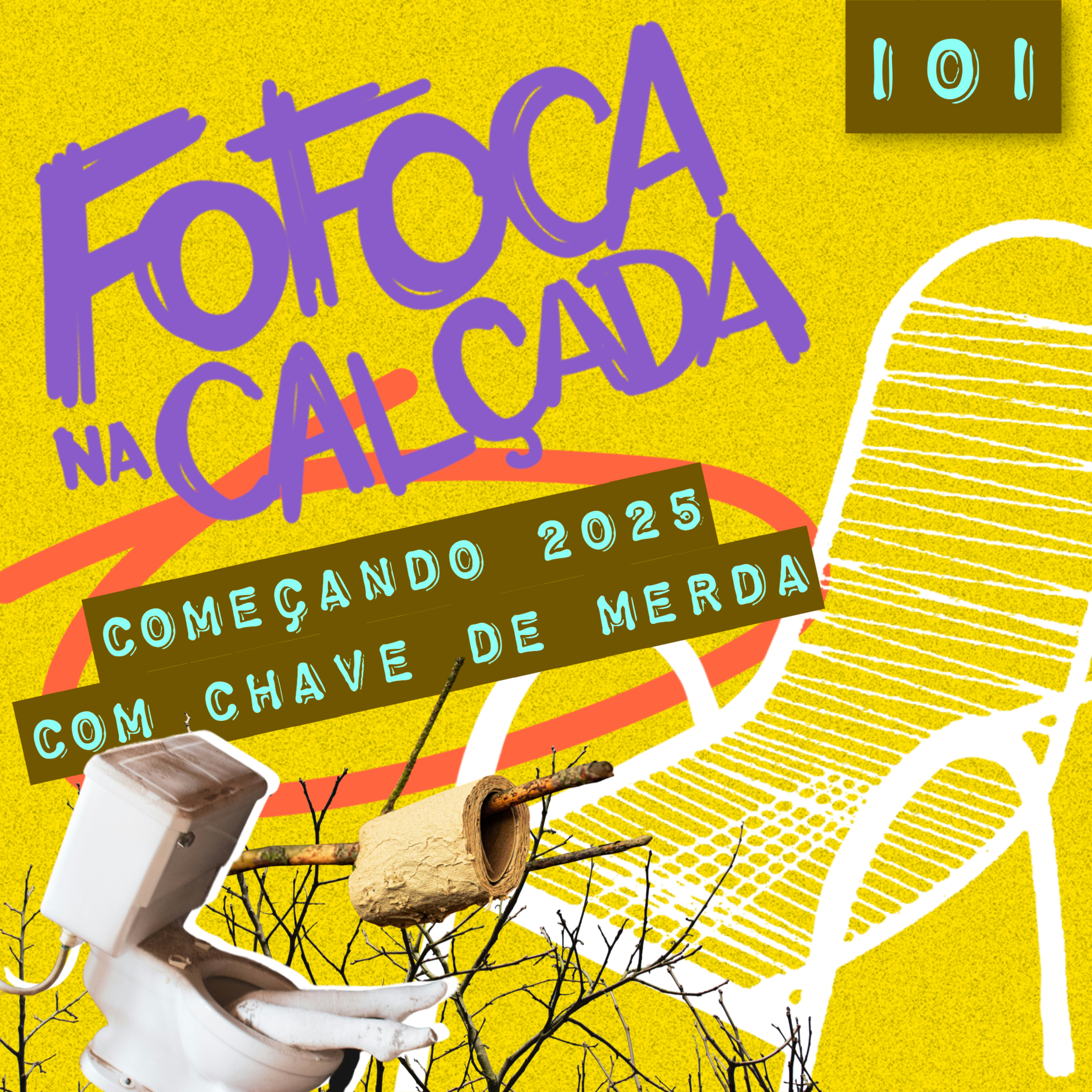 ABRINDO 2025 COM CHAVE DE MERDA - Fofoca Na Calçada