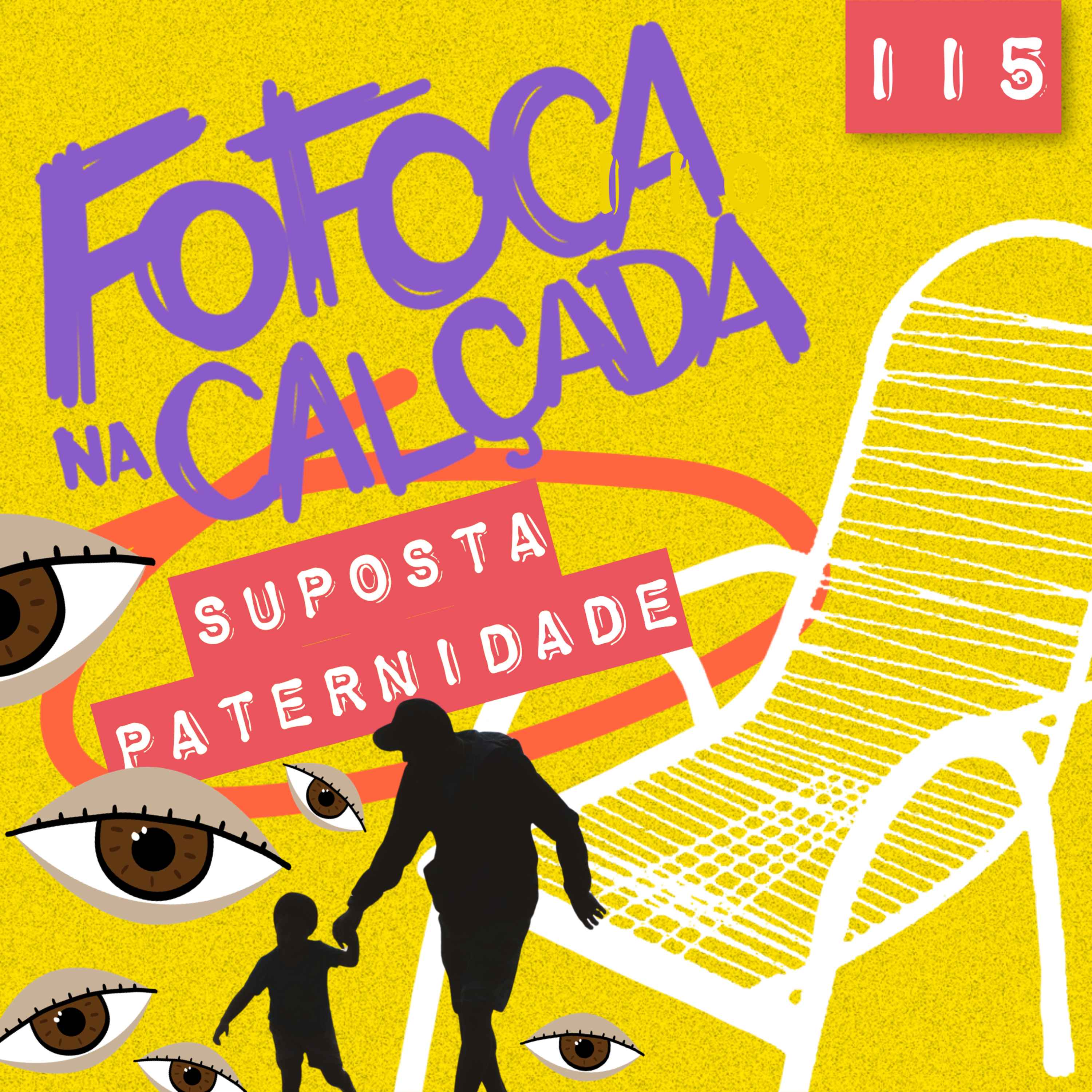 SUPOSTA PATERNIDADE | Fofoca Na Calçada