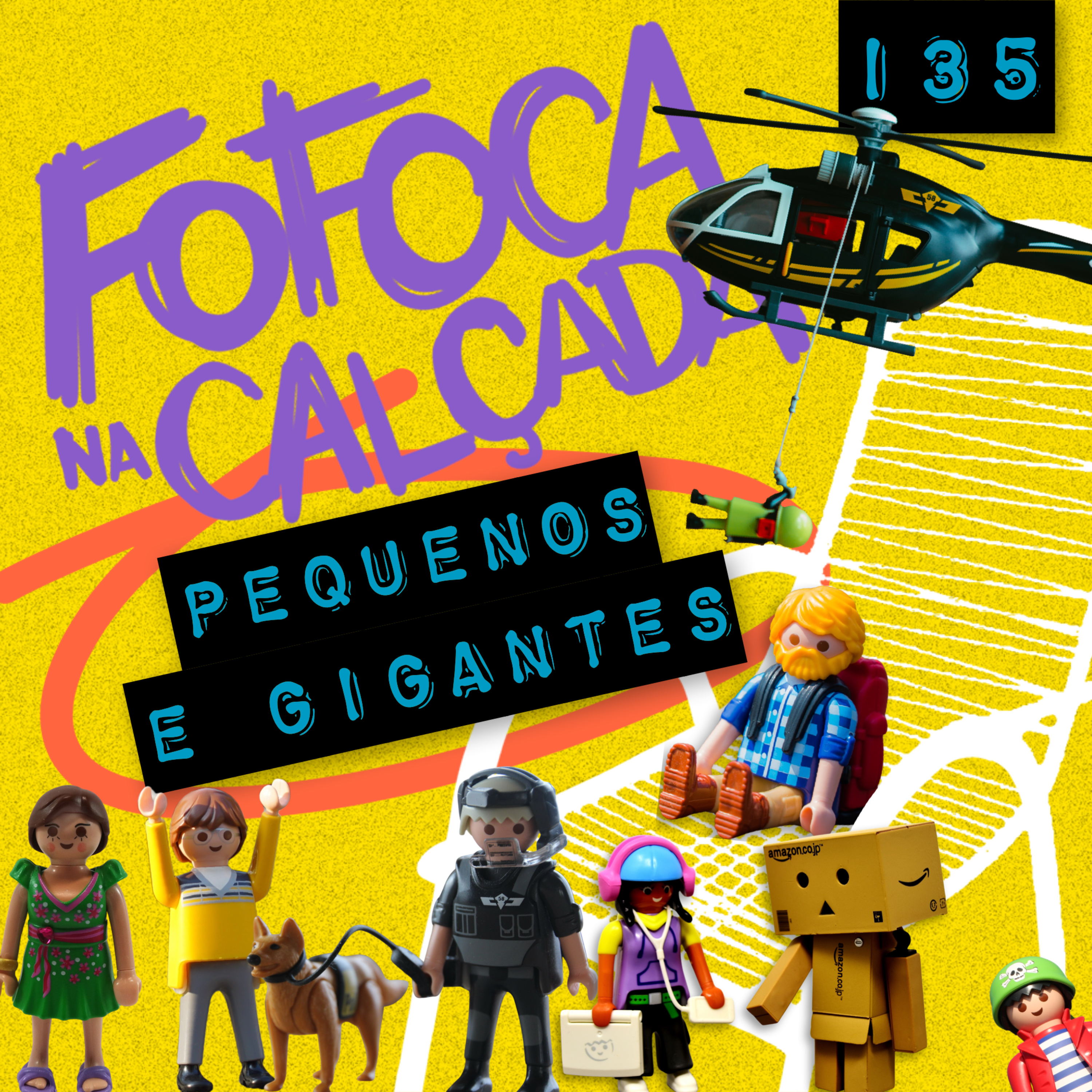 PEQUENOS E GIGANTES | Fofoca Na Calçada PEQUENOS E GIGANTES | Fofoca Na Calçada