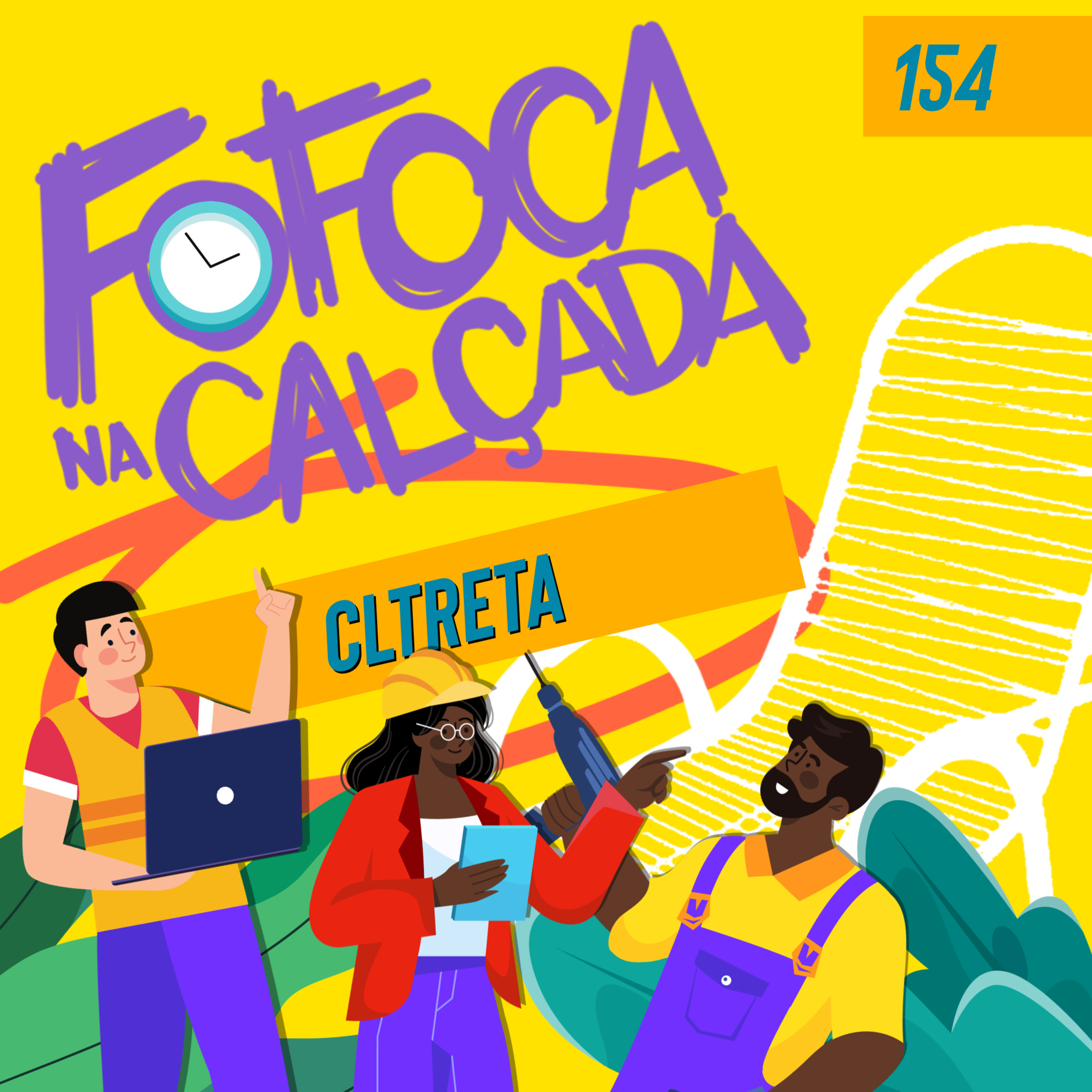CLTRETA | Fofoca Na Calçada