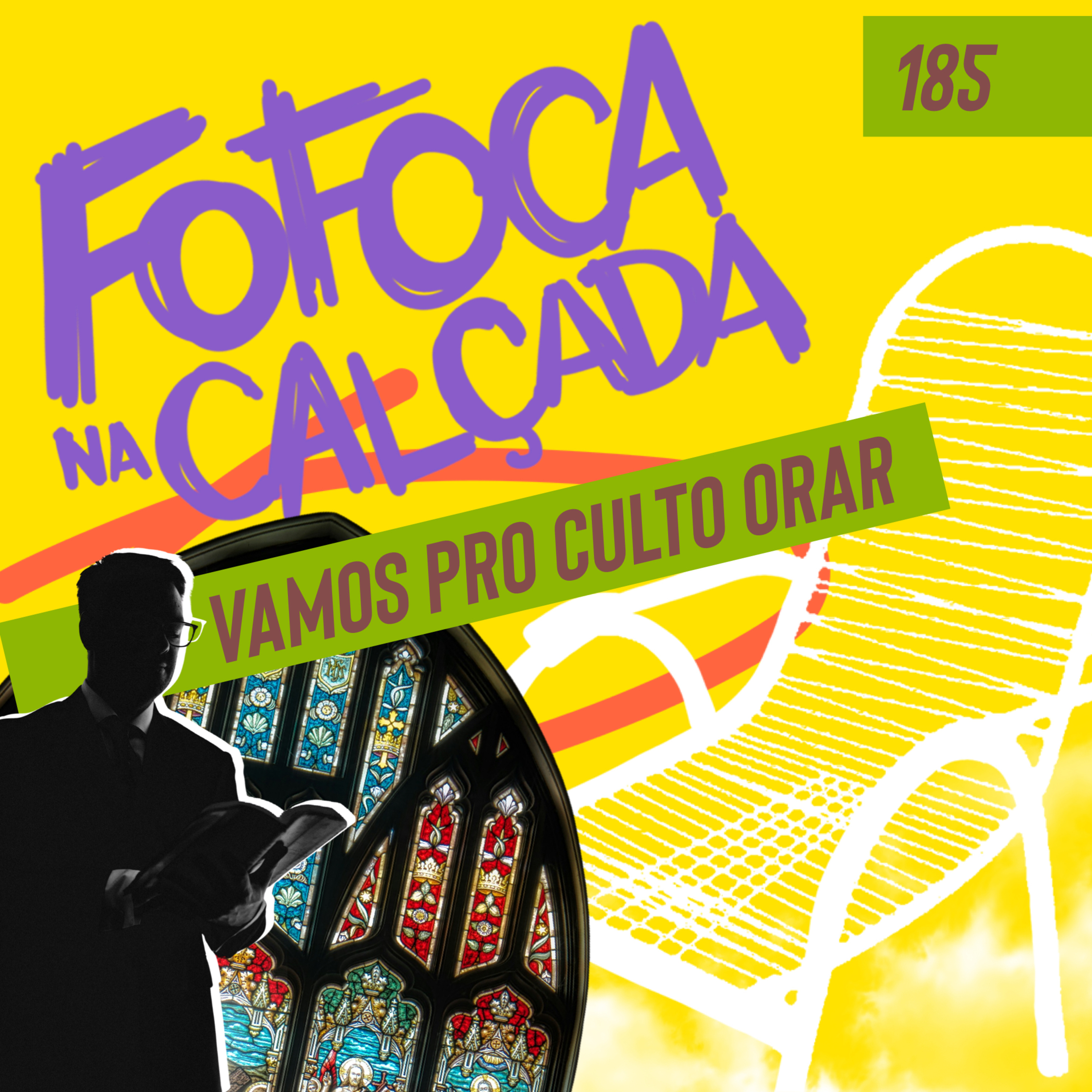 VAMOS PRO CULTO ORAR | Fofoca Na Calçada
