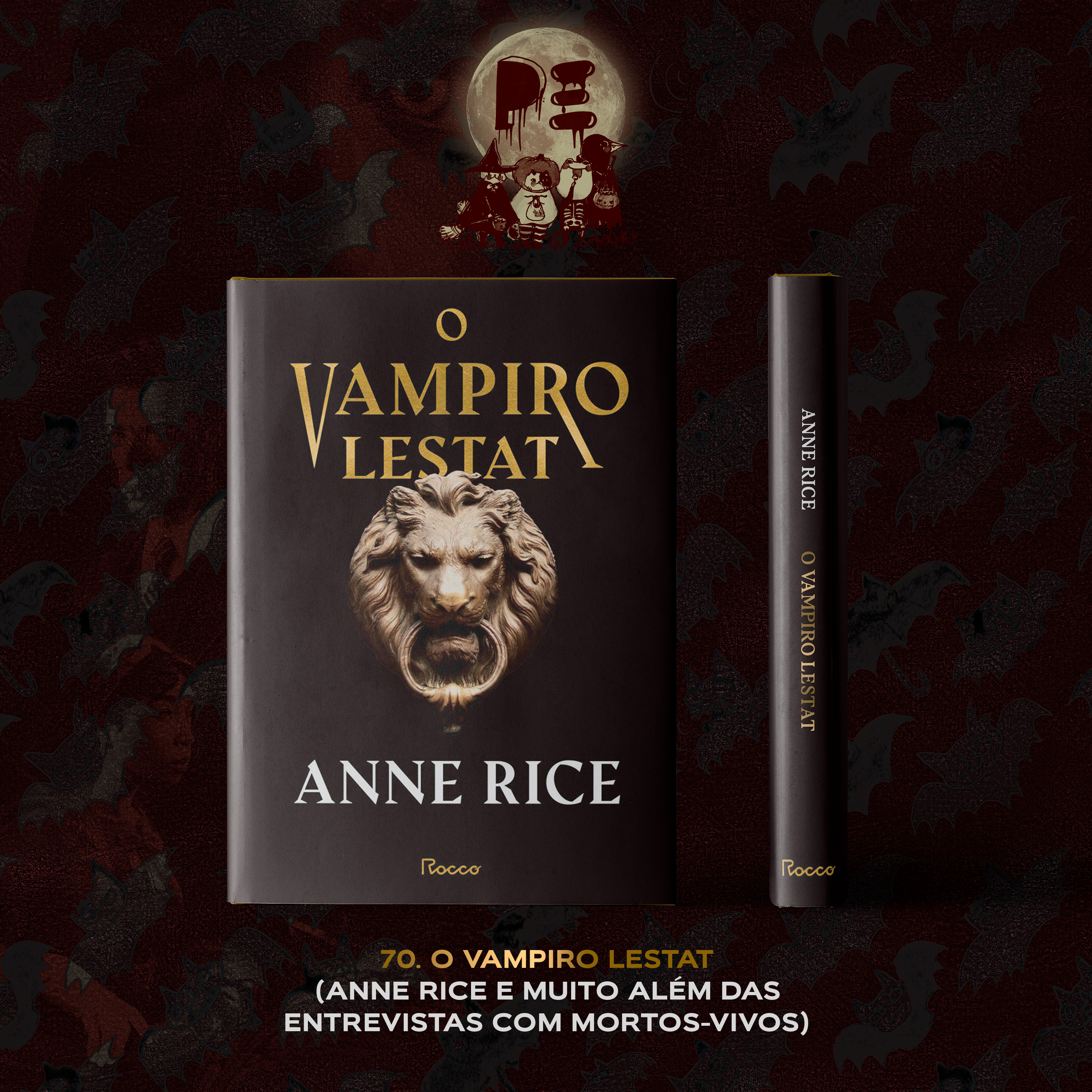 70. O Vampiro Lestat (Anne Rice e muito além das entrevistas com mortos-vivos) episode artwork