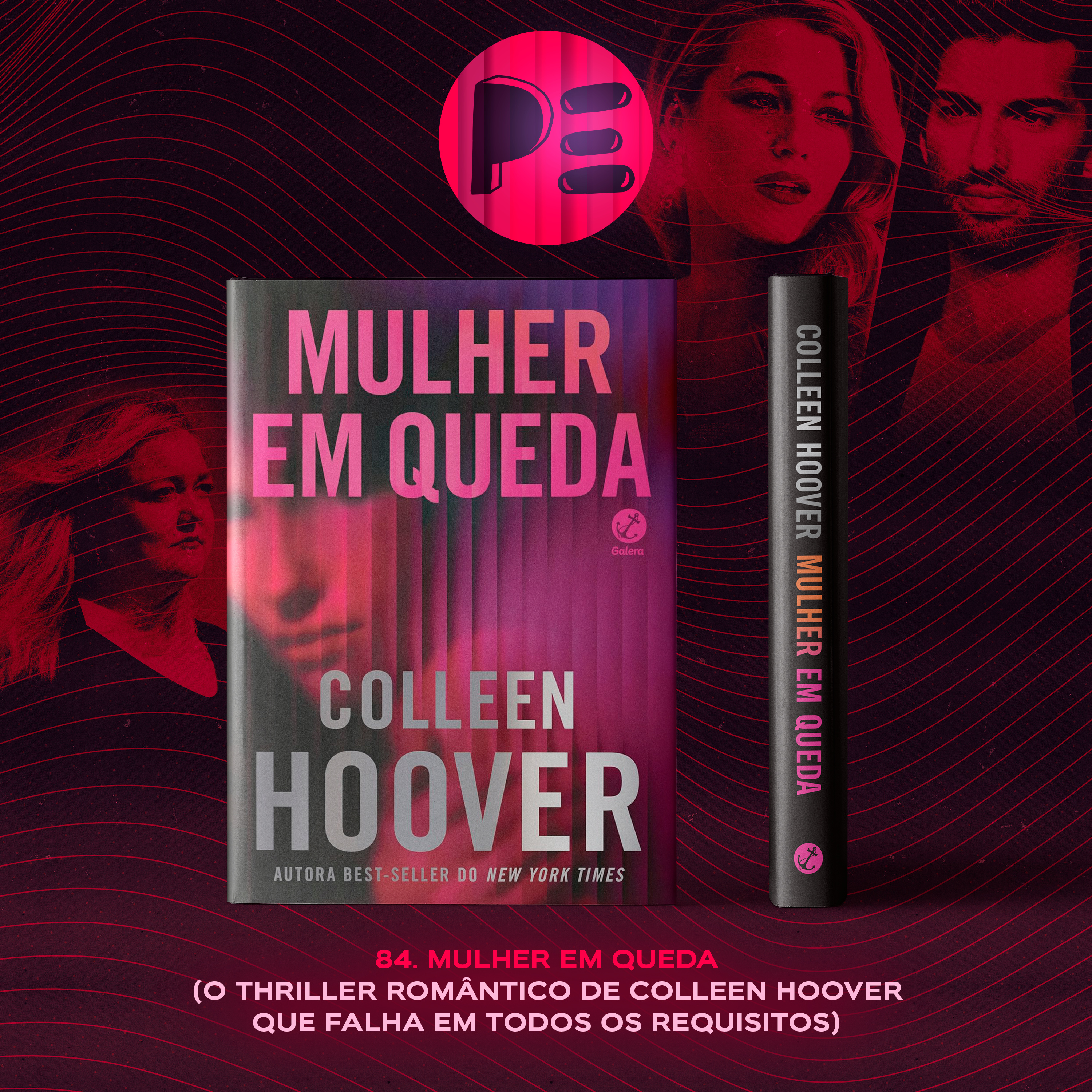 84. Mulher em Queda (o thriller romântico de Colleen Hoover que falha em todos os requisitos) episode artwork